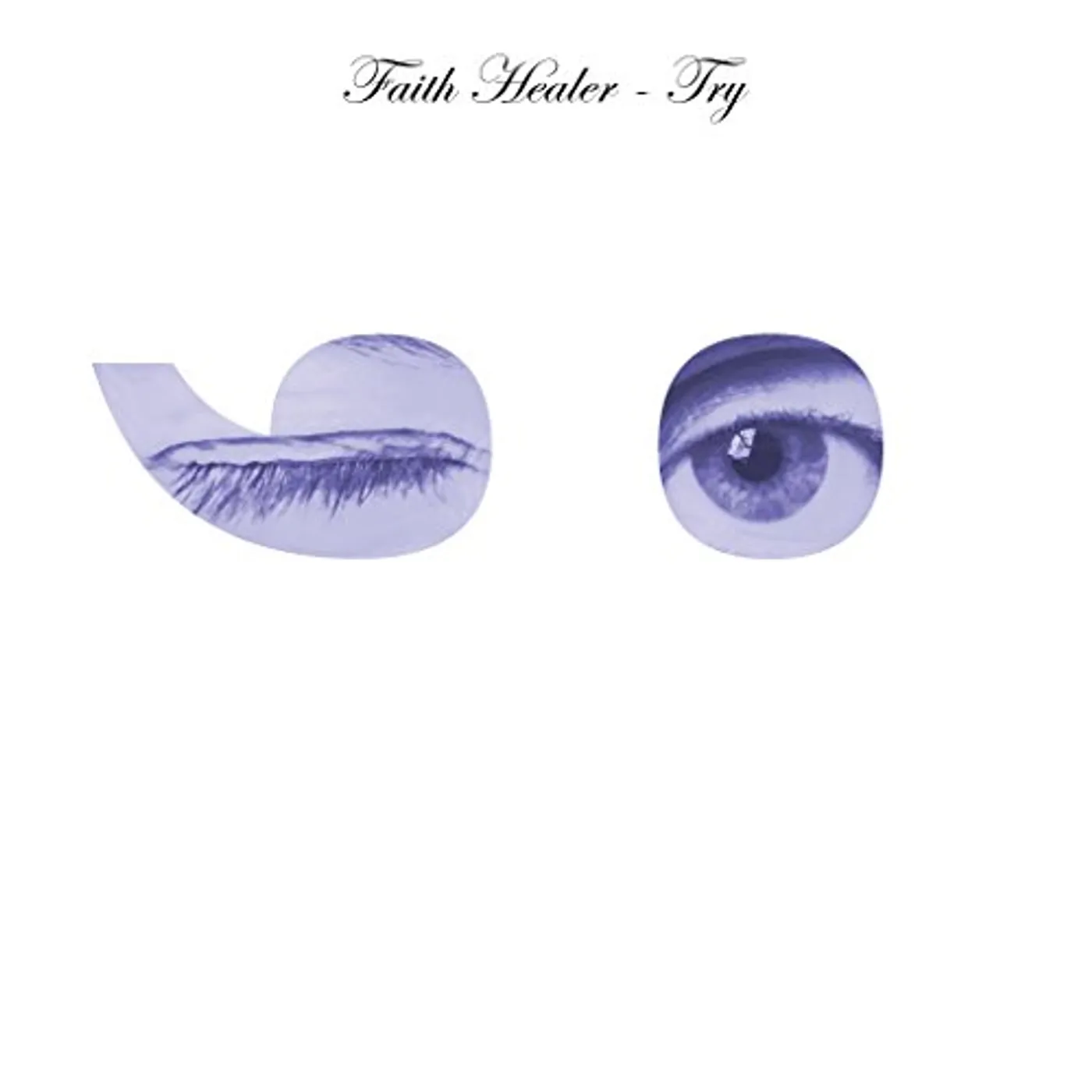Faith Healer TRY ;-) CD