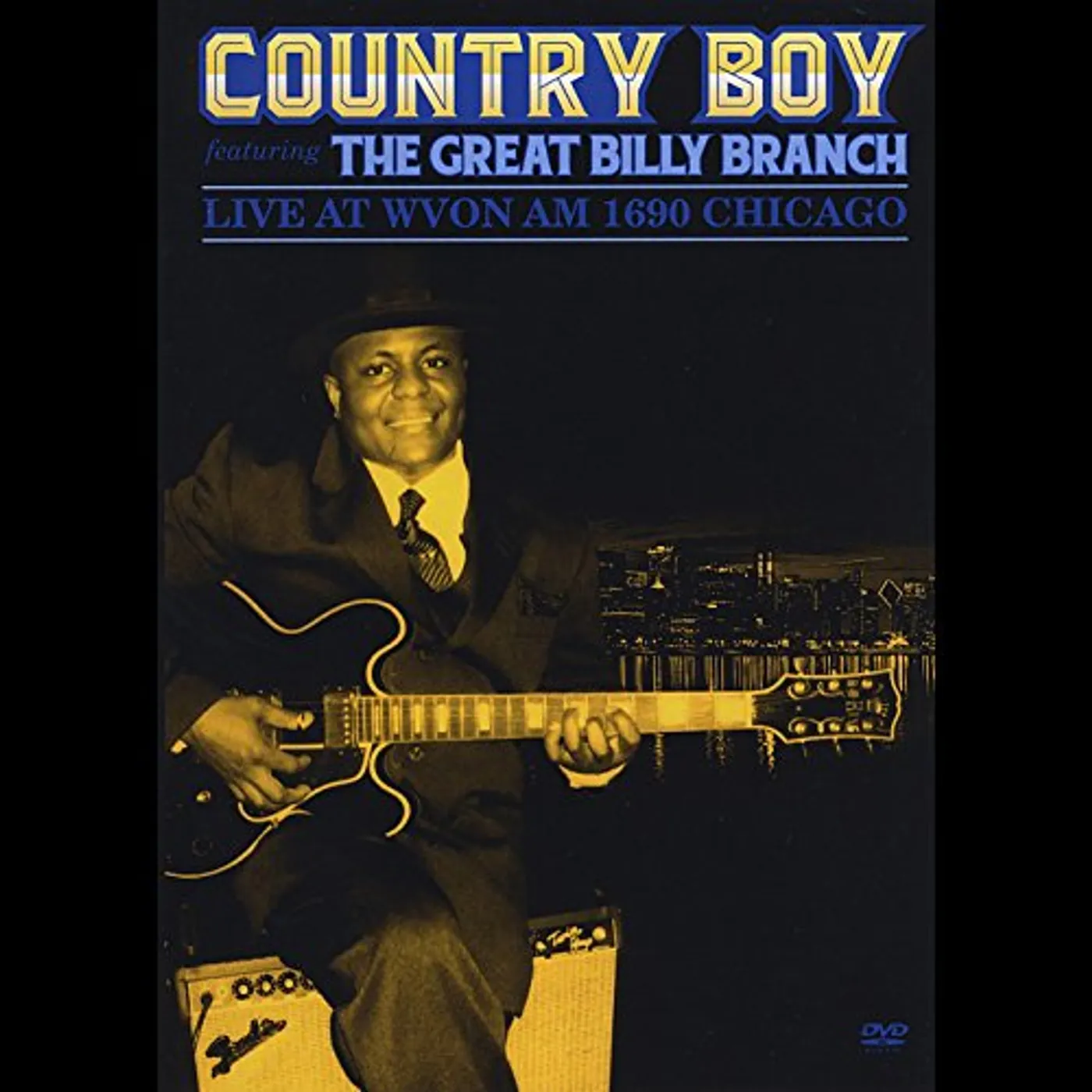 COUNTRY BOY FEATURING THE GREAT BILLY BRANCH LIVE DVD
