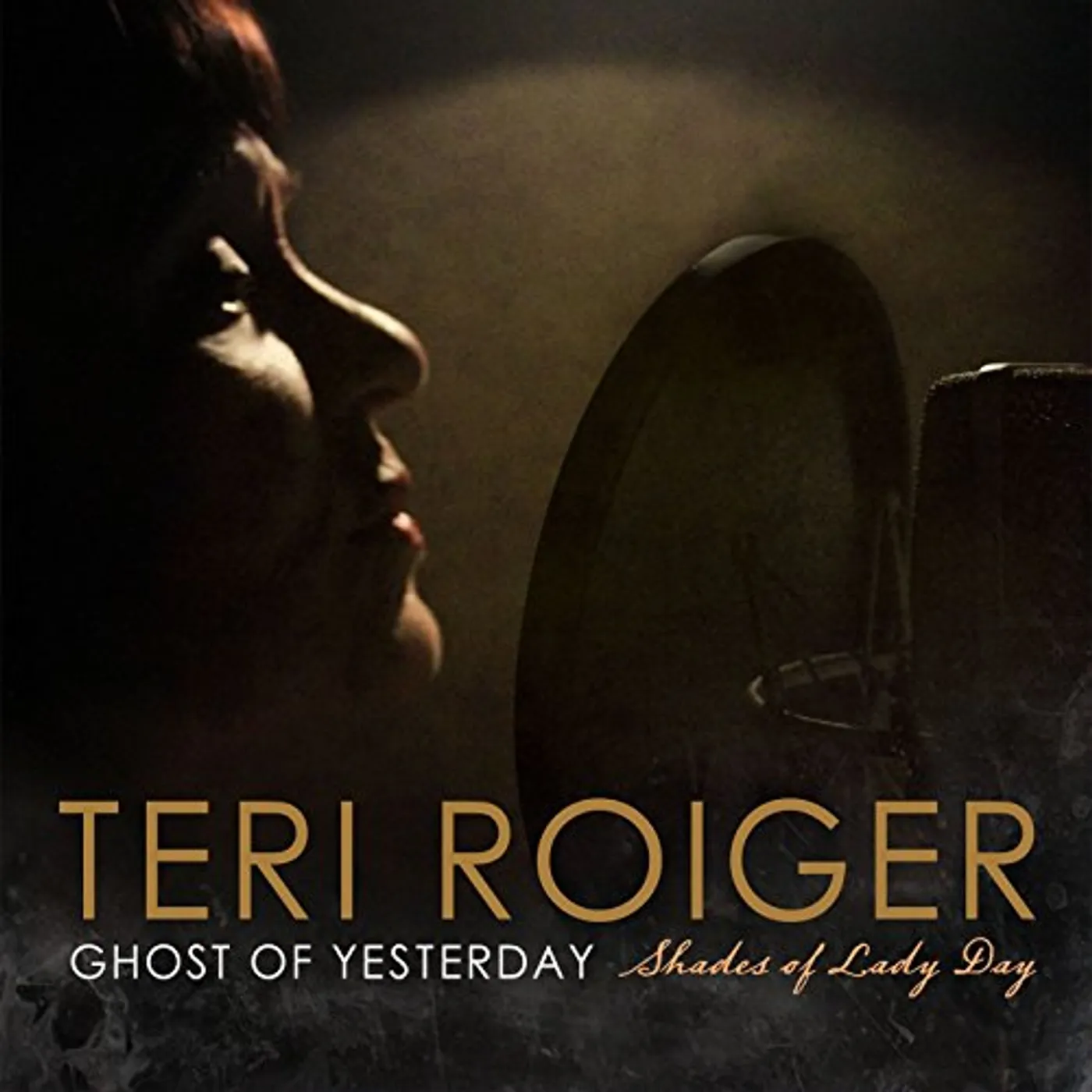 Teri Roiger GHOST OF YESTERDAY CD
