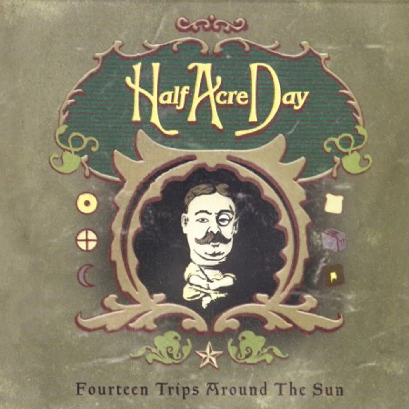 Half Acre Day FOURTEEN TRIPS AROUND THE SUN CD