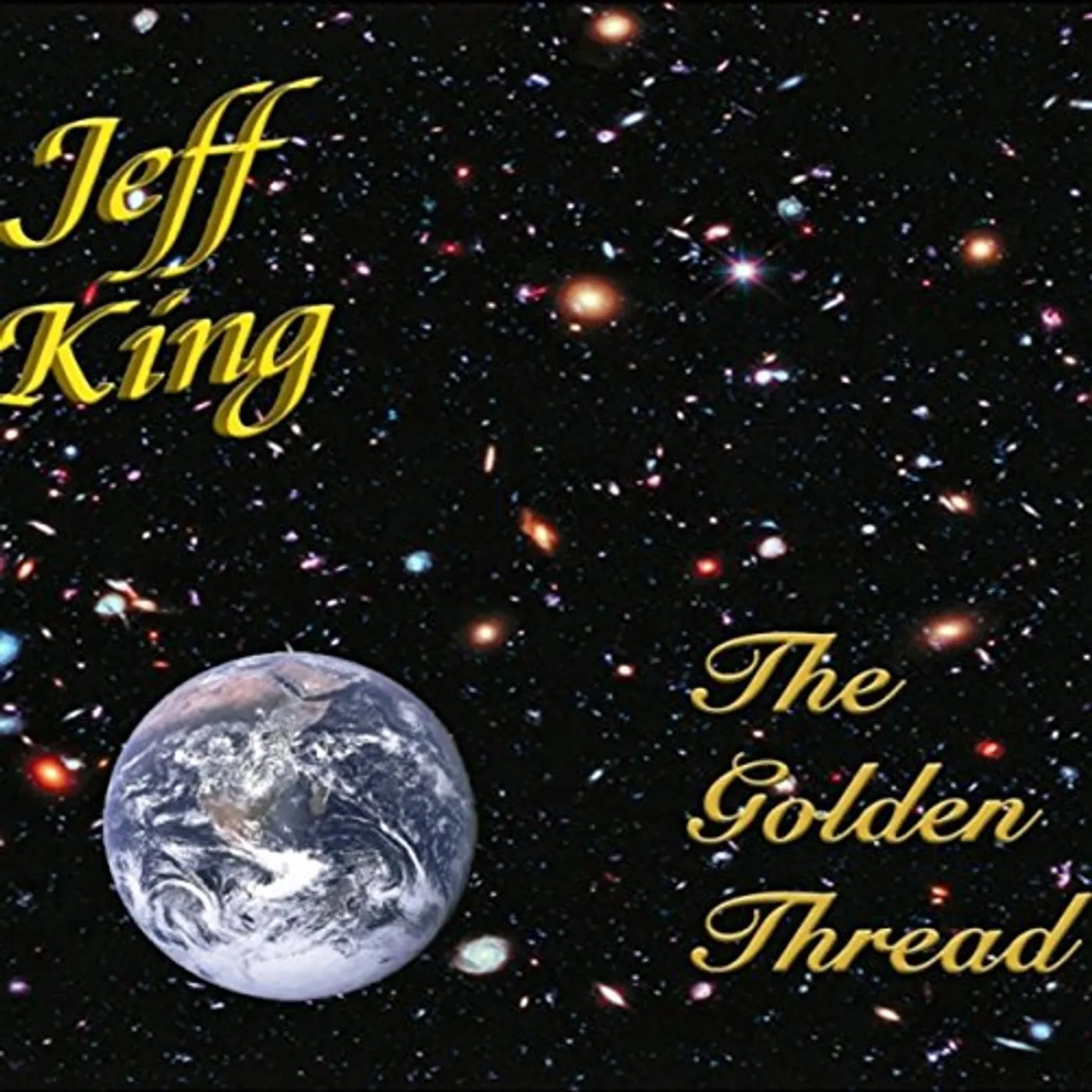 Jeff King GOLDEN THREAD CD