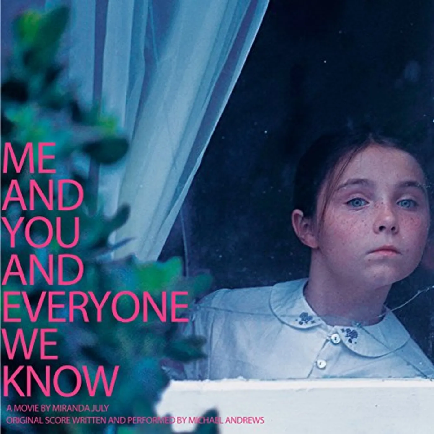Michael Andrews ME & YOU & EVERYONE WE KNOW - Original Soundtrack Vinyl Record