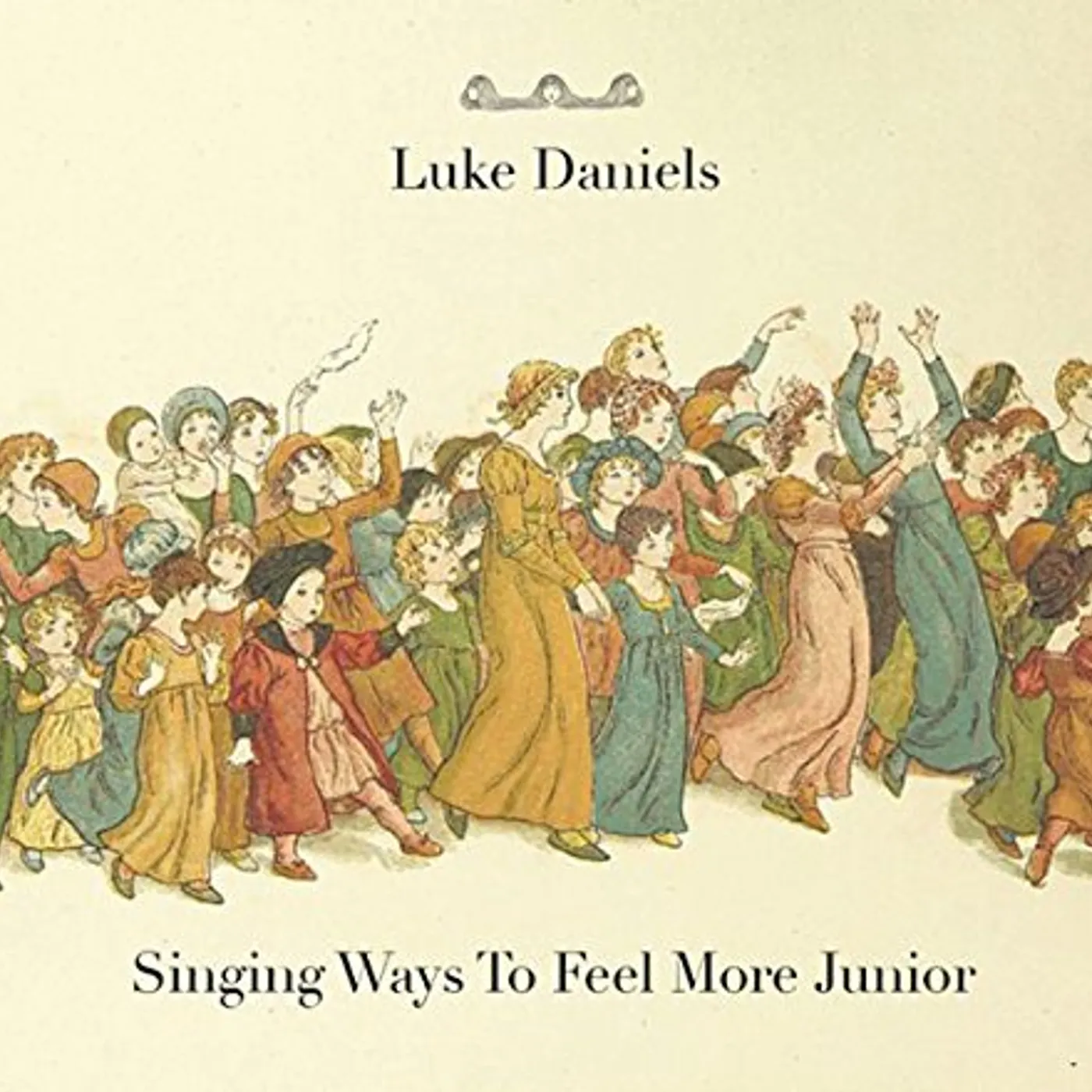 Luke Daniels SINGING WAYS TO FEEL MORE JUNIOR CD