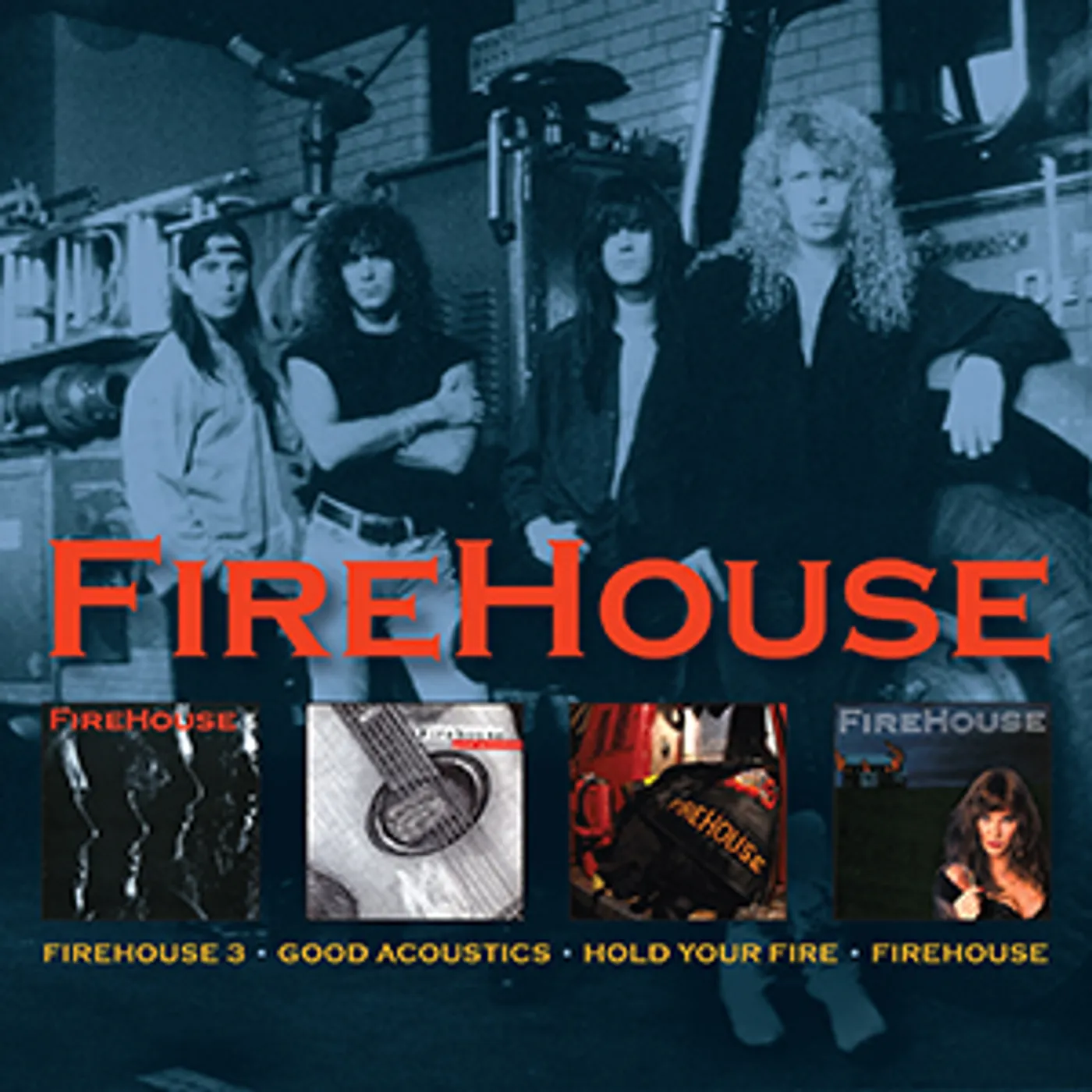 GOOD ACOUSTICS / HOLD YOUR FIRE / FIREHOUSE / TME CD