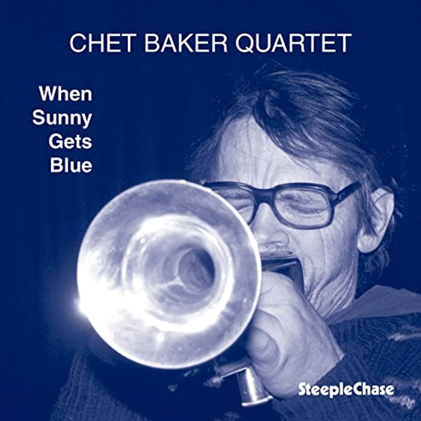 Chet Baker Quartet WHEN SUNNY GETS BLUE CD