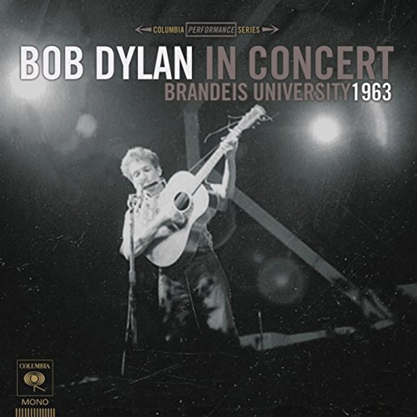 Bob Dylan In Concert: Brandeis University 1963 Vinyl Record