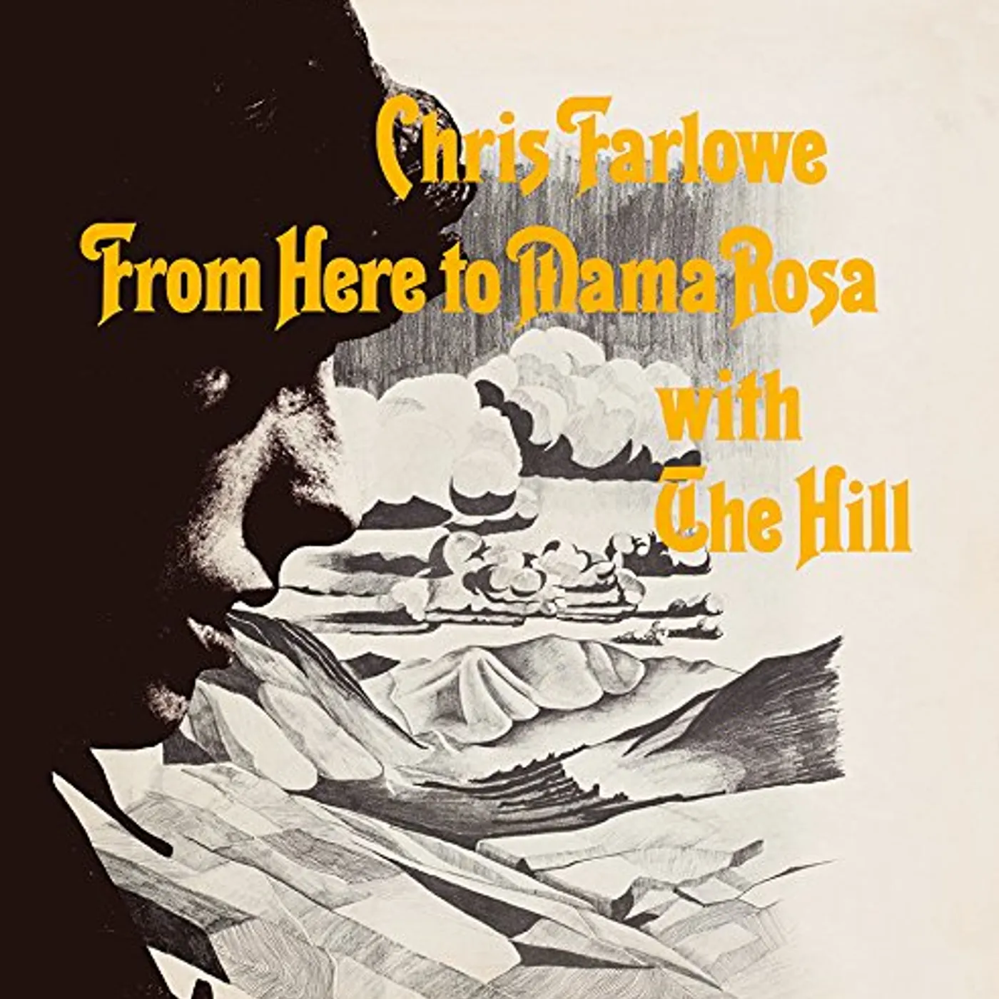 Chris Farlowe FROM HERE TO MAMA ROSA WITH THE HILL CD