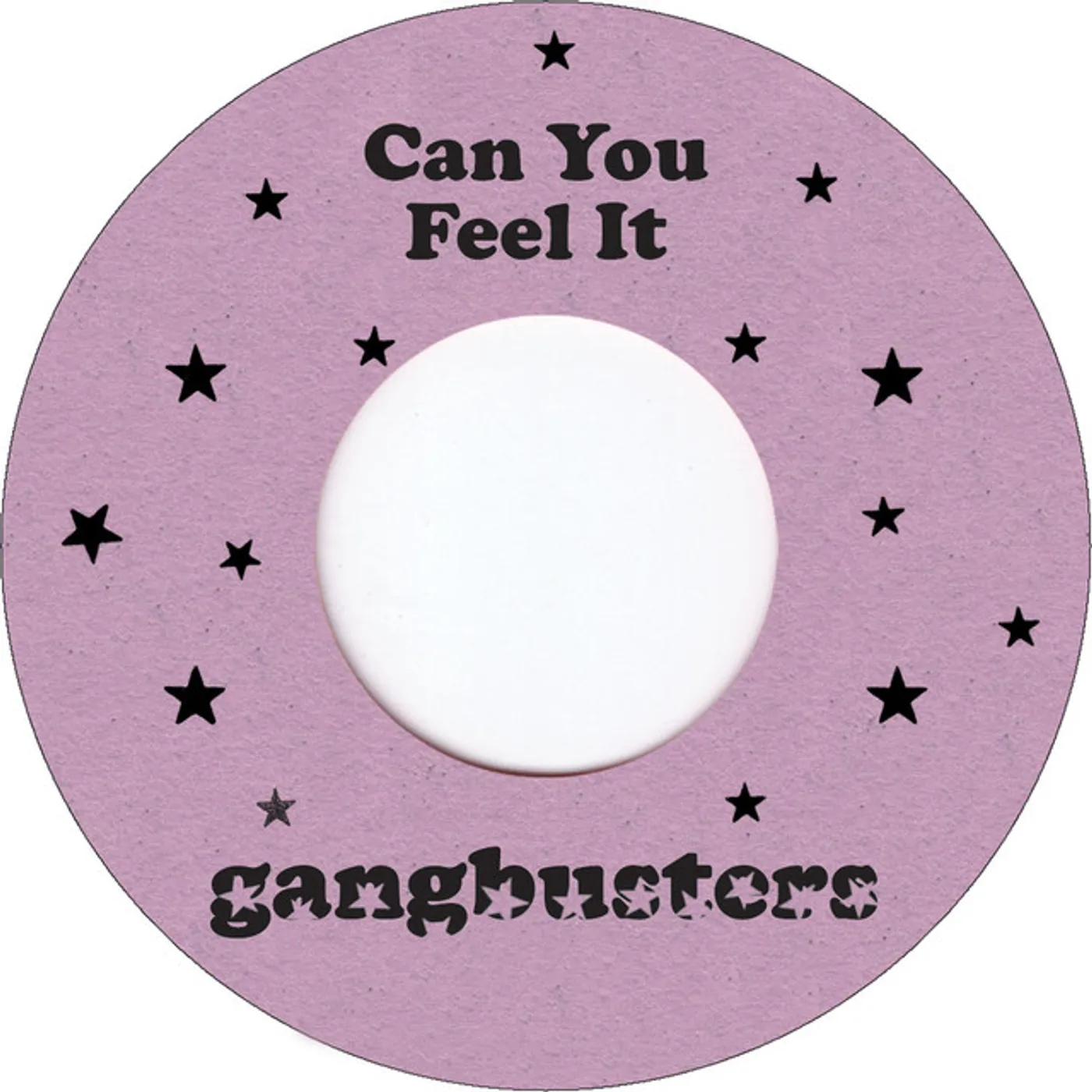 Gangbusters CAN YOU FEEL IT Vinyl Record