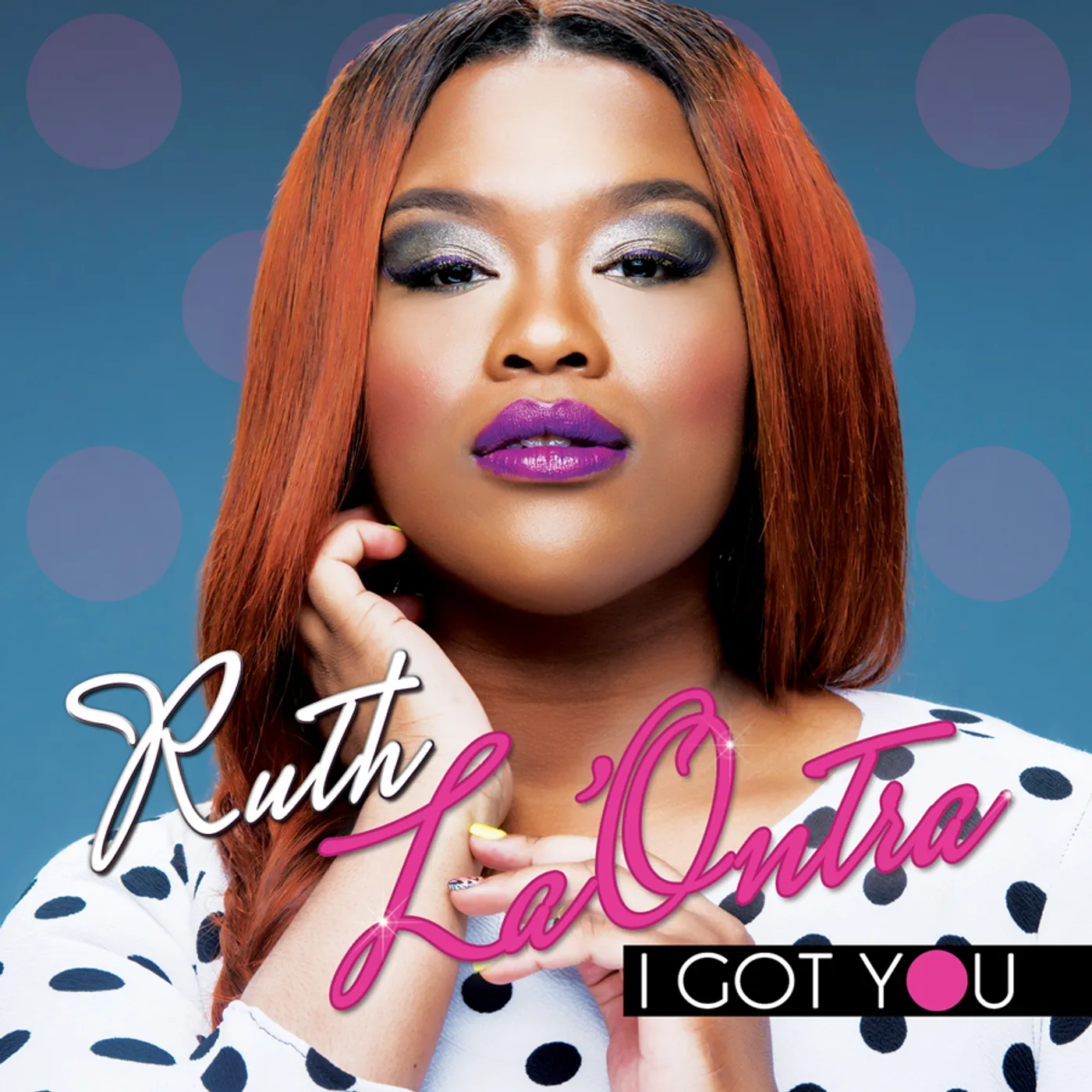 Ruth La'Ontra I GOT YOU CD