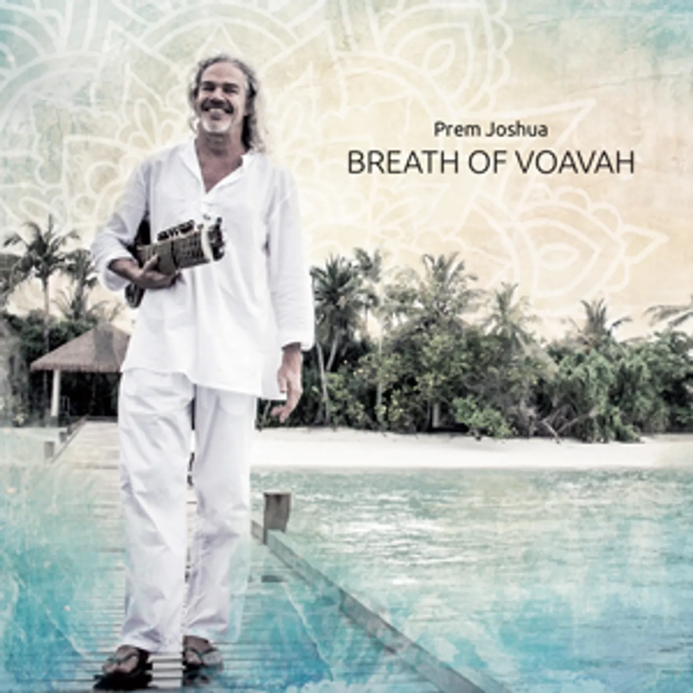 Prem Joshua BREATH OF VOAVAH CD