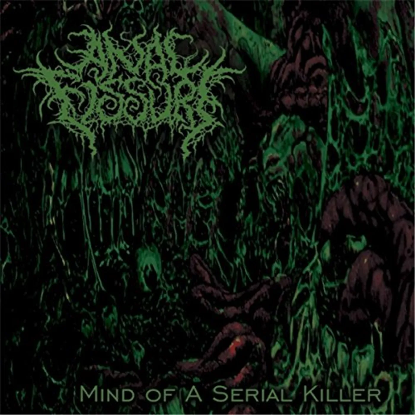 Anal Fissure MIND OF A SERIAL KILLER CD