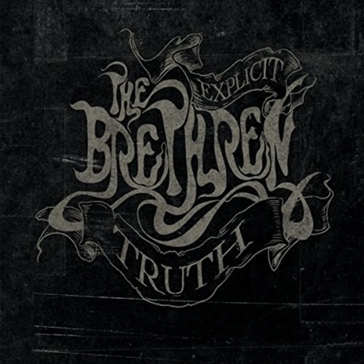 Brethren EXPLICIT TRUTH CD