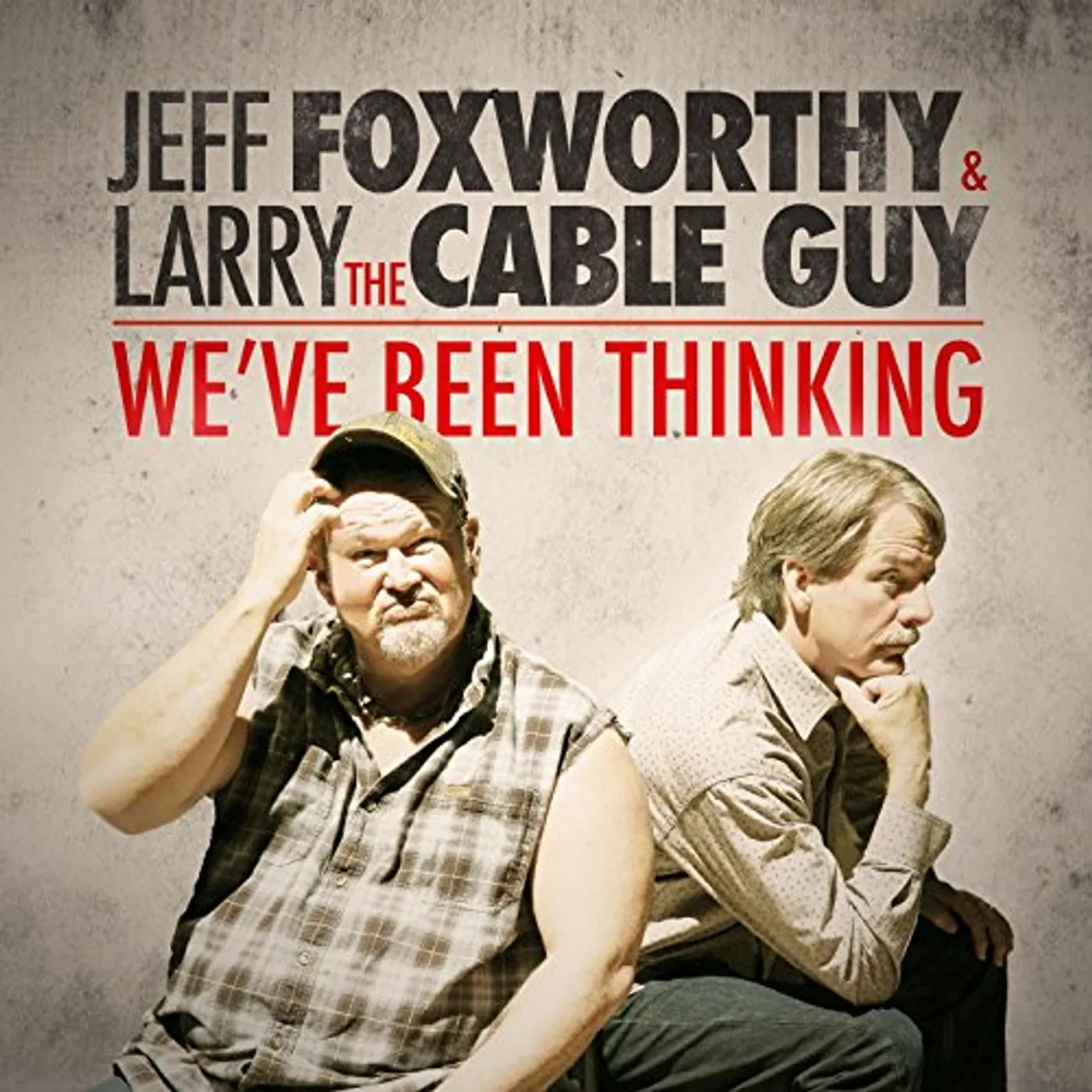 Jeff Foxworthy & Larry the Cable Guy WE'VE BEEN THINKING CD