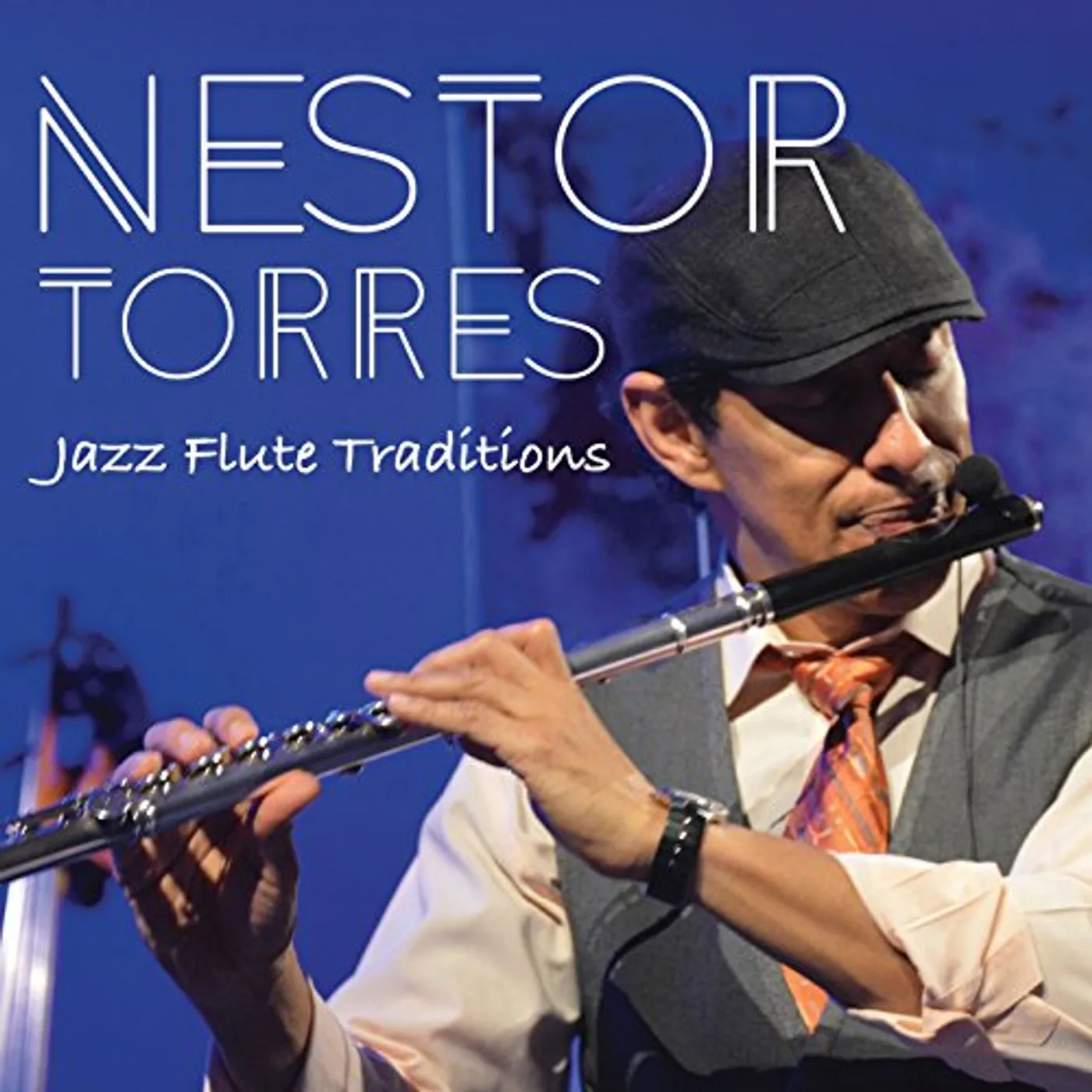 Nestor Torres JAZZ FLUTE TRADITIONS CD
