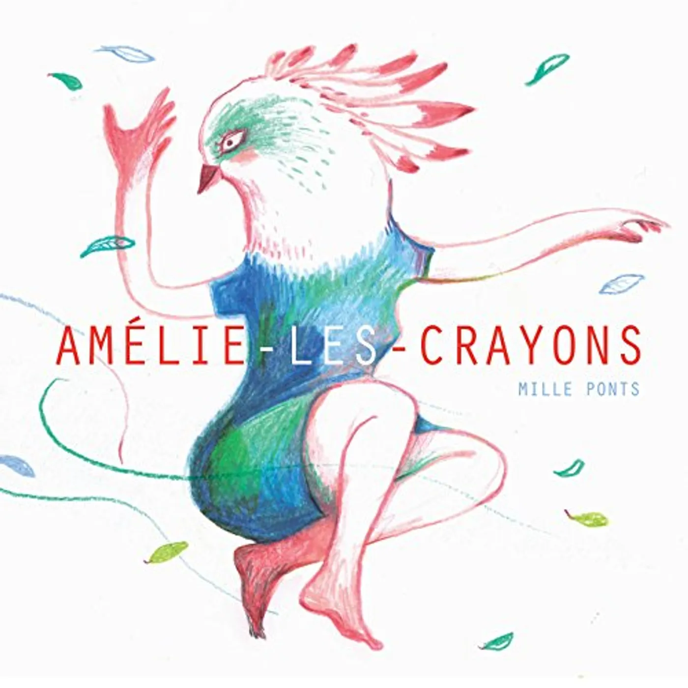 Amélie-Les-Crayons MILLE PONTS CD