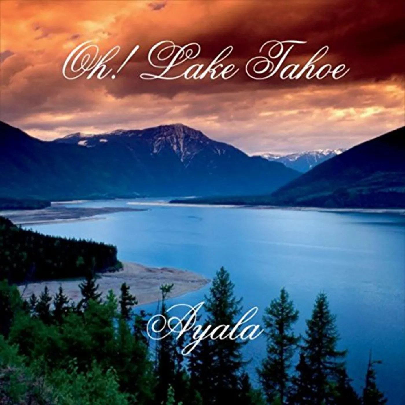 Ayala OH LAKE TAHOE CD