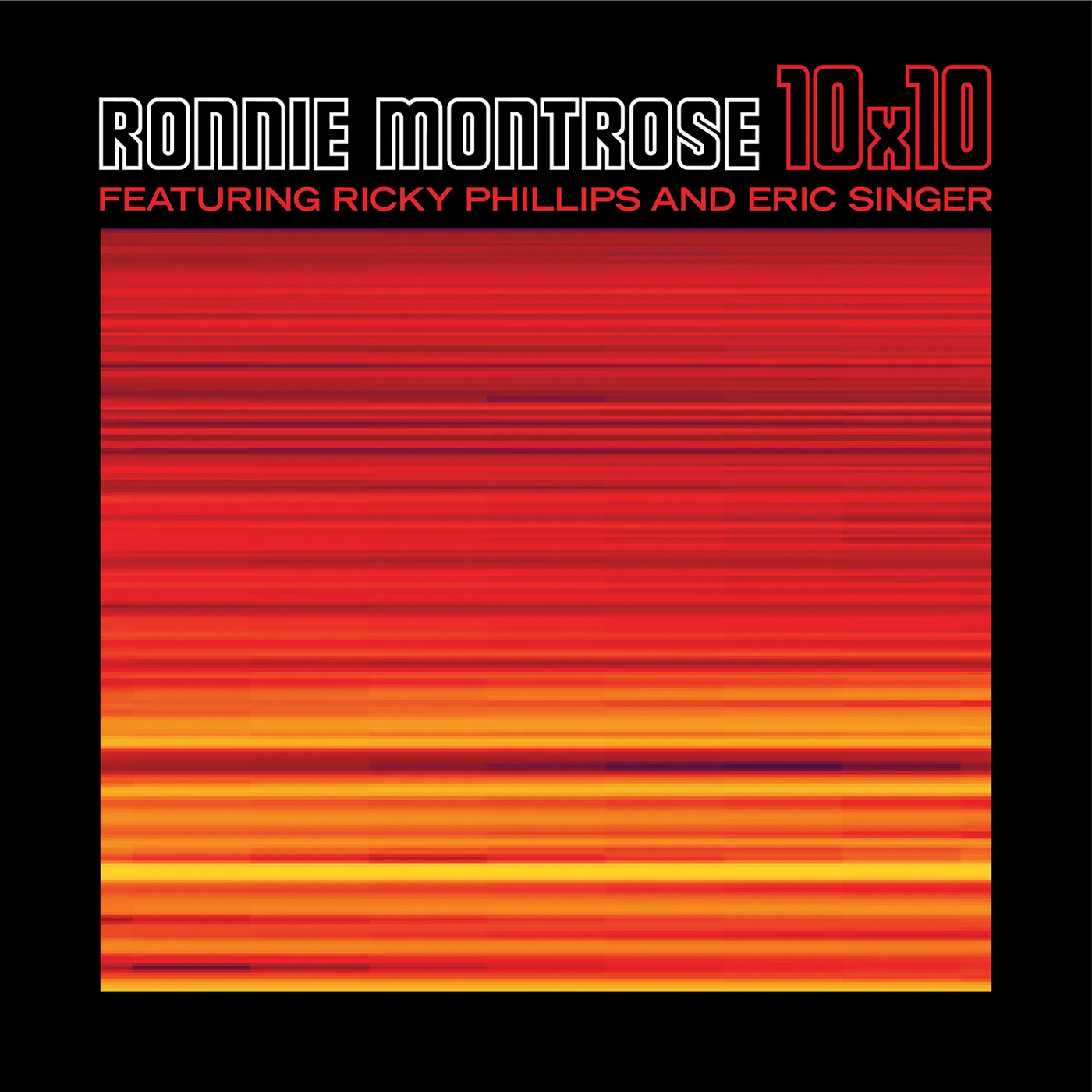 Ronnie Montrose 10X10 CD