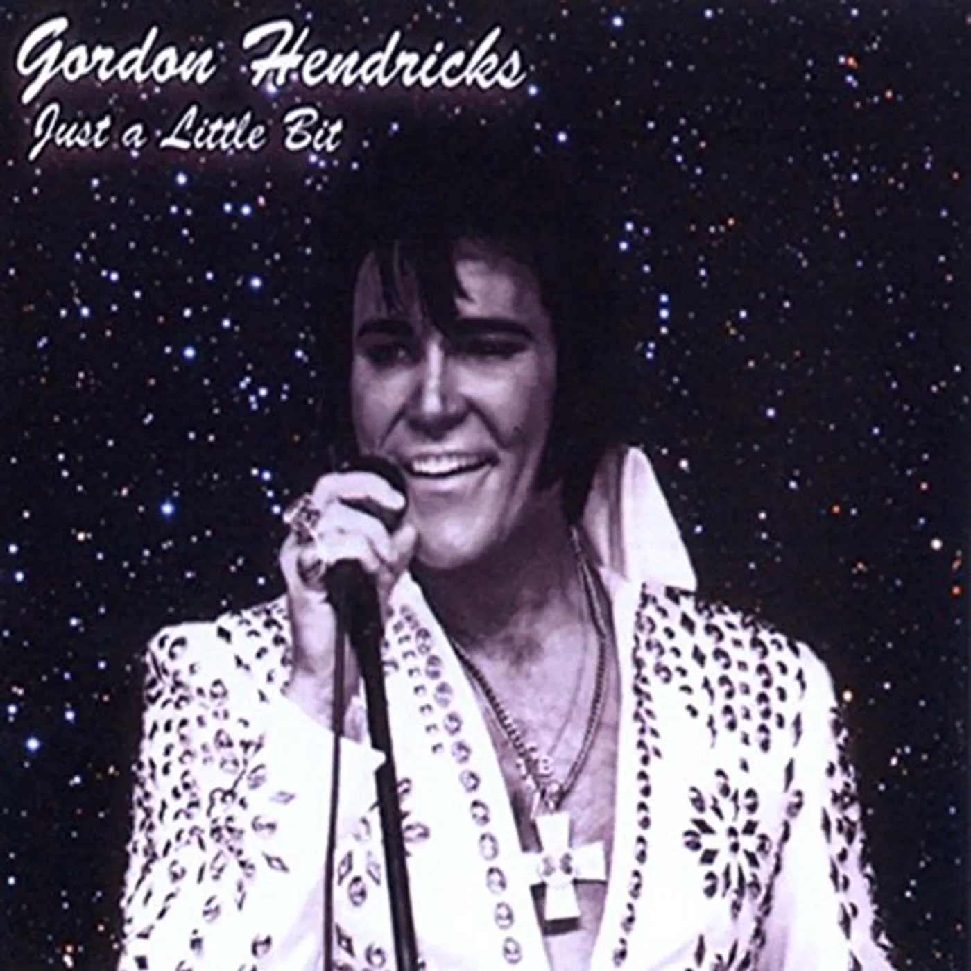 Gordon Hendricks JUST A LITTLE BIT CD