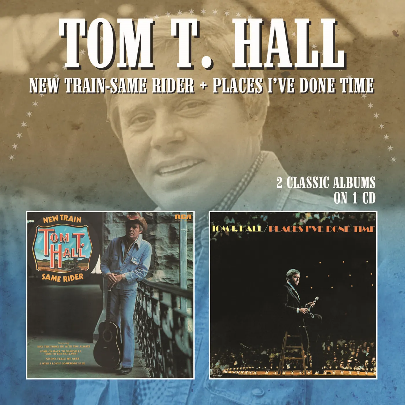 Tom T. Hall NEW TRAIN-SAME RIDER / PLACES I'VE DONE TIME CD
