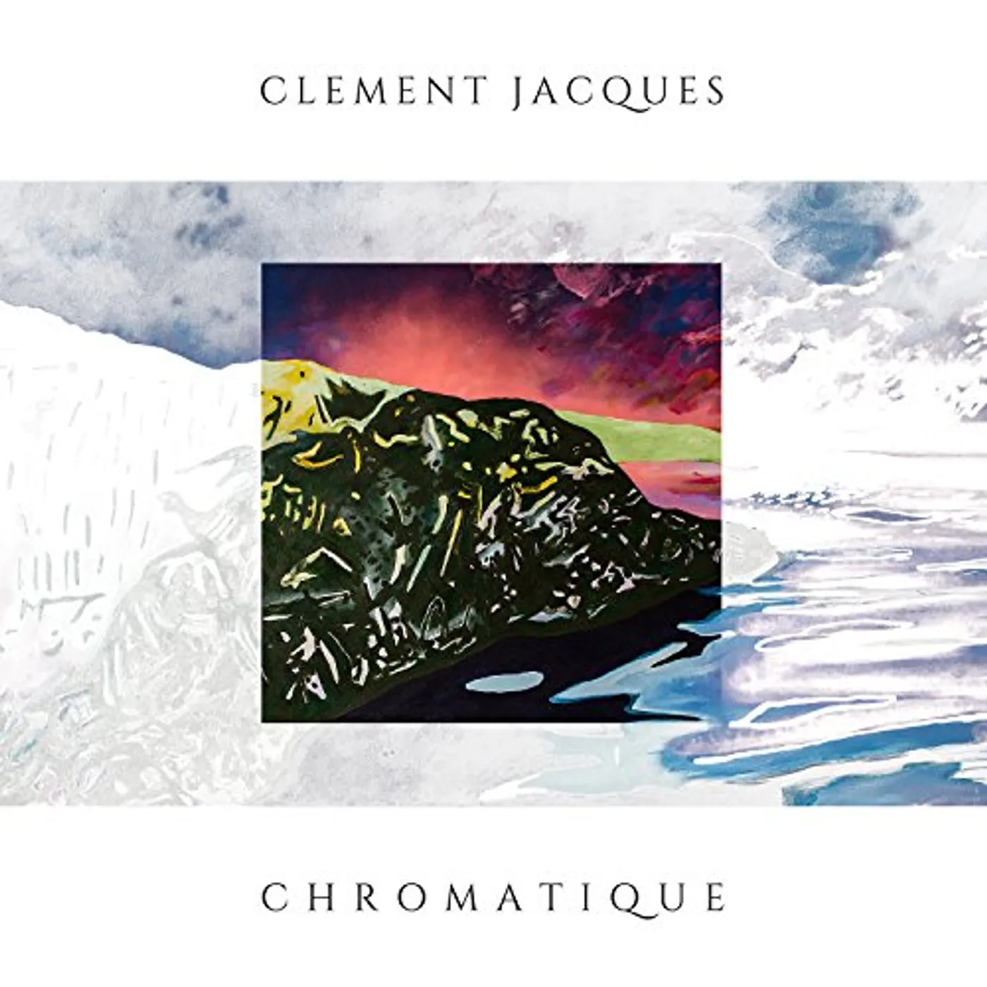 Clément Jacques CHROMATIQUE CD