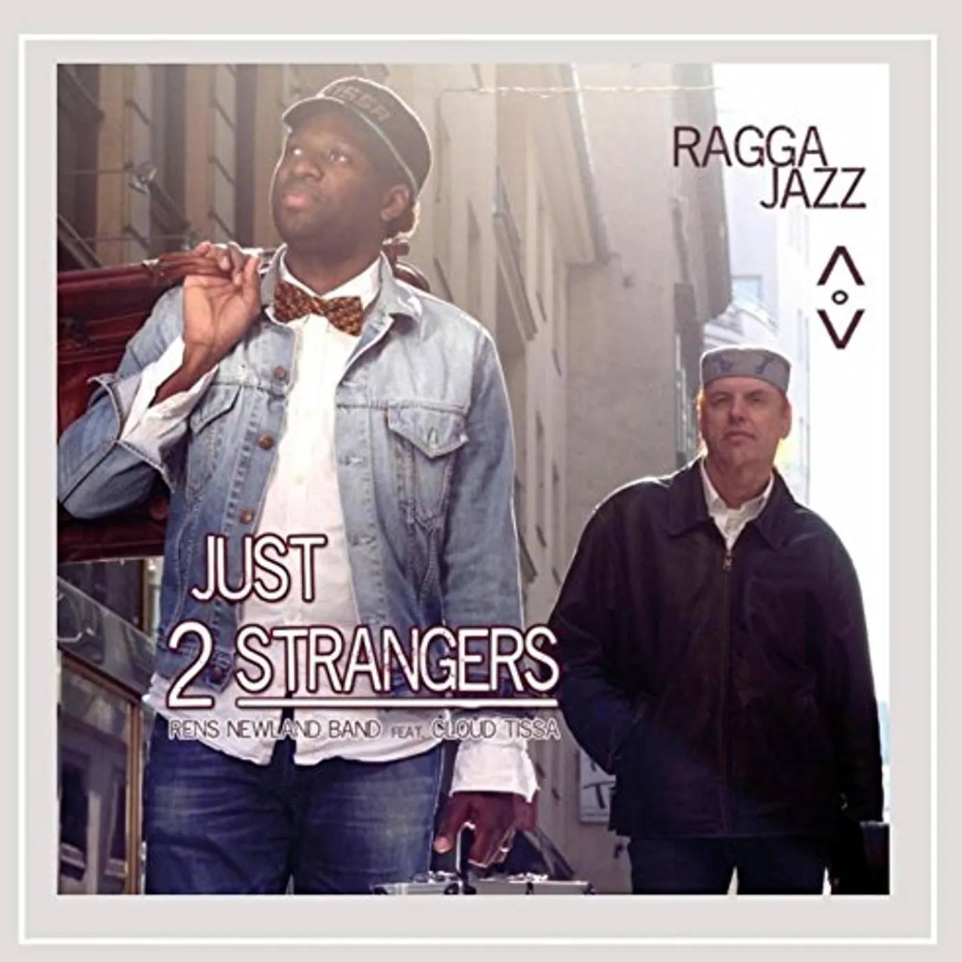 Rens Newland RAGGAJAZZ (JUST 2 STRANGERS PRESENT) CD