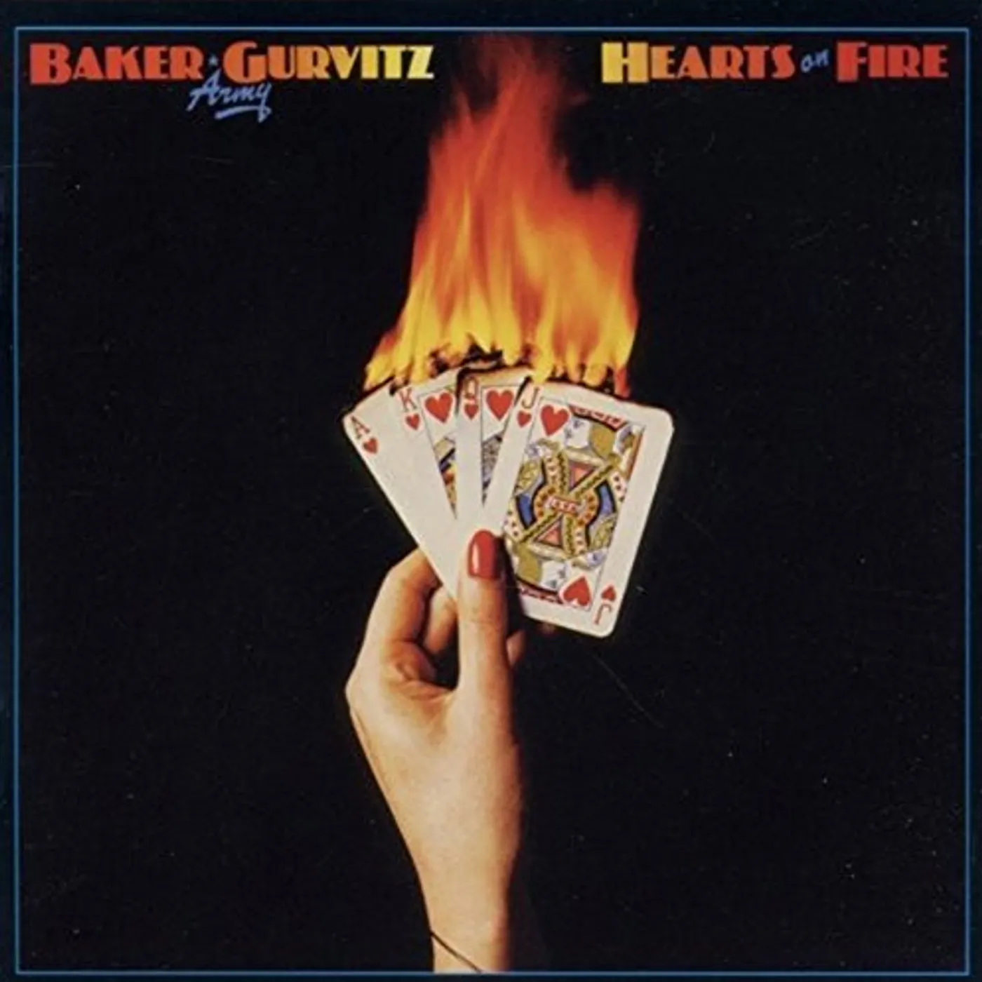 Baker Gurvitz Army HEARTS ON FIRE CD