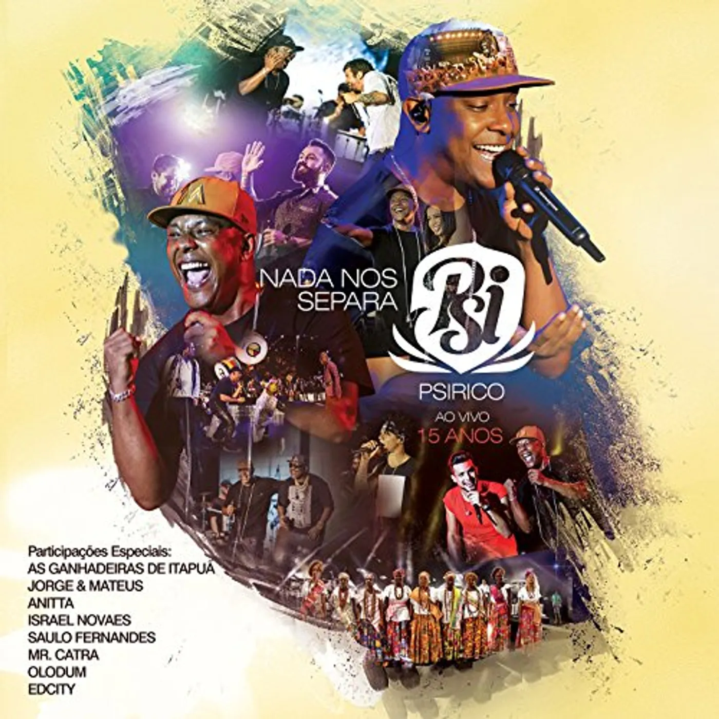 Psirico 15 ANOS: NADA NOS SEPARA CD