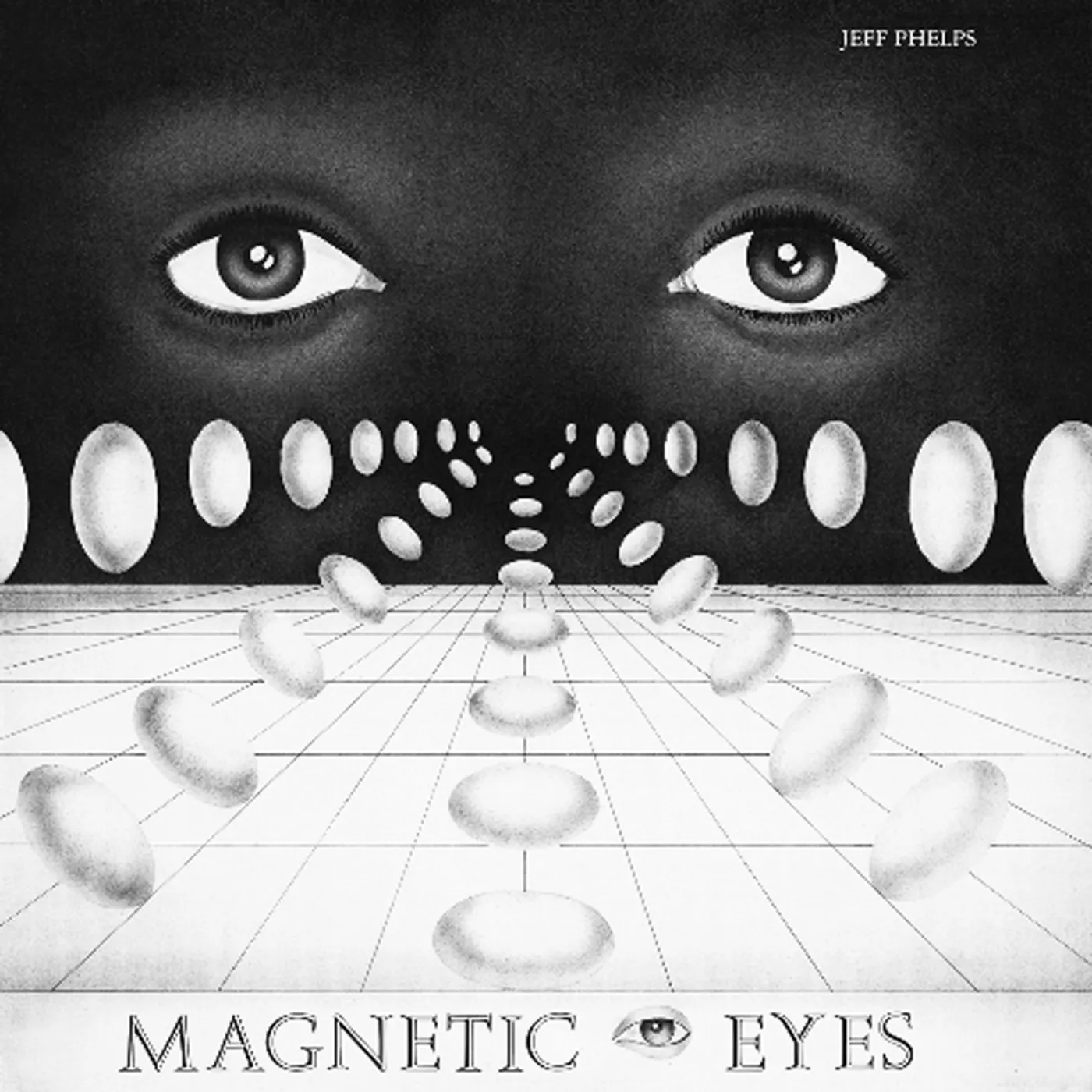 Jeff Phelps MAGNETIC EYES Vinyl Record