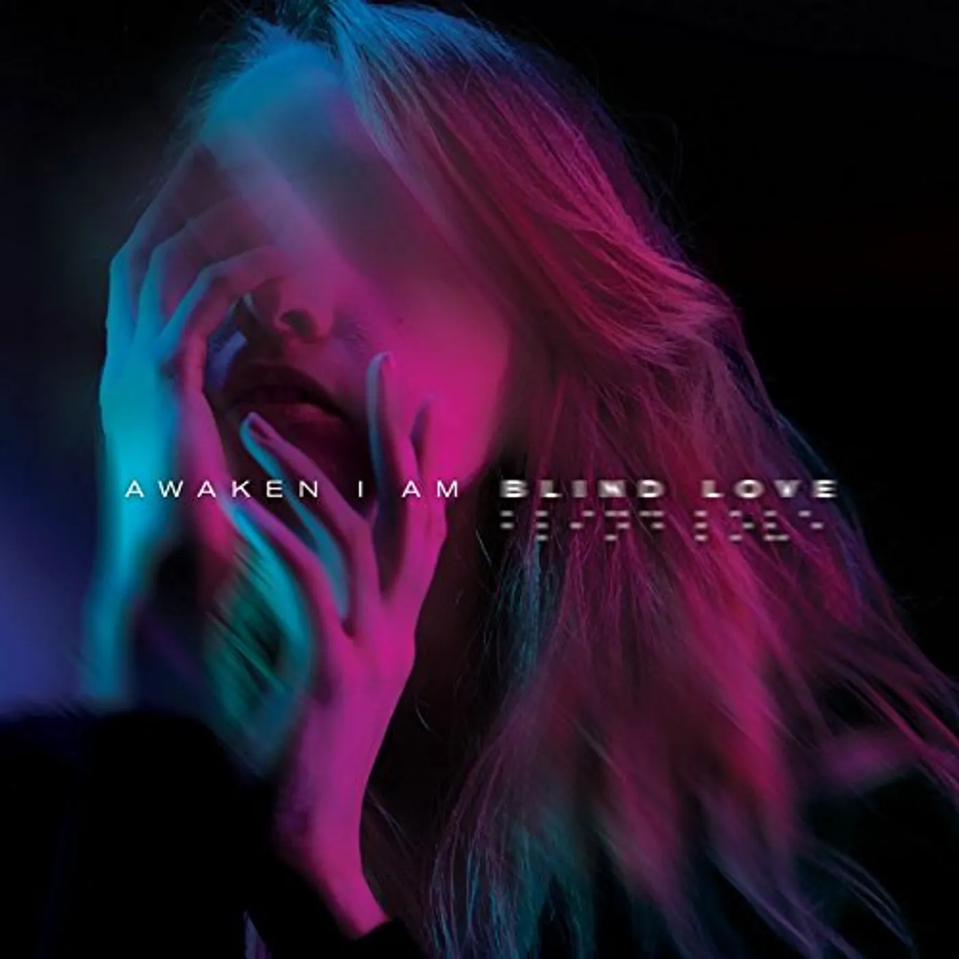Awaken I Am BLIND LOVE CD