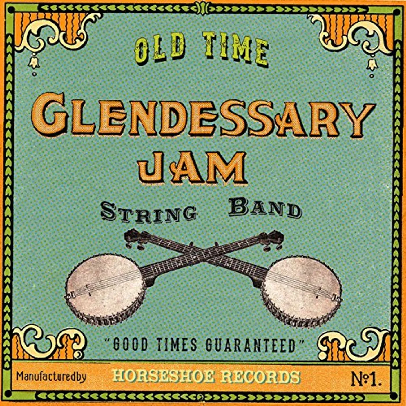 Glendessary Jam GOOD TIMES GUARANTEED CD