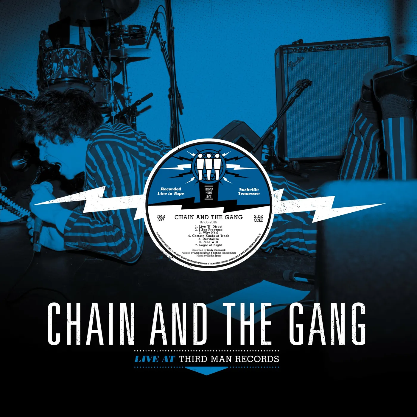 Chain and The Gang LIVE AT THIRD MAN RECORDS 07-03-2016 Vinyl Record