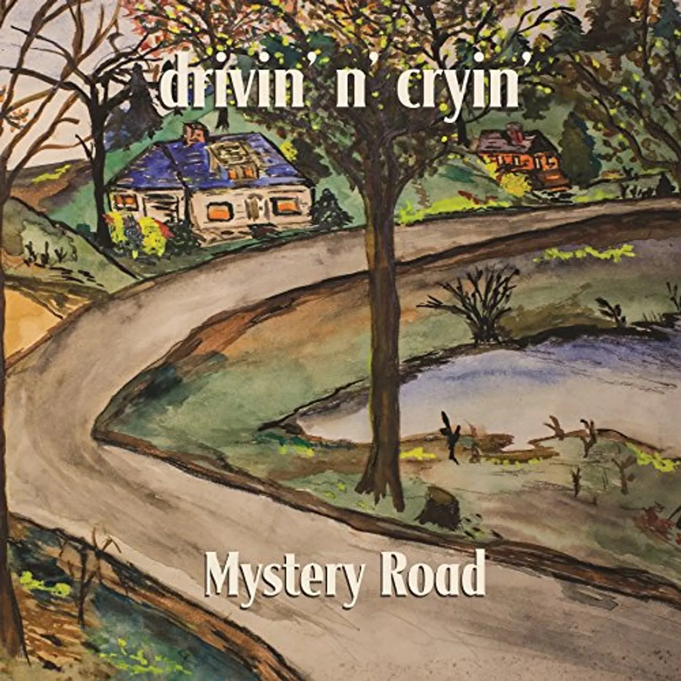 Drivin N Cryin MYSTERY ROAD CD