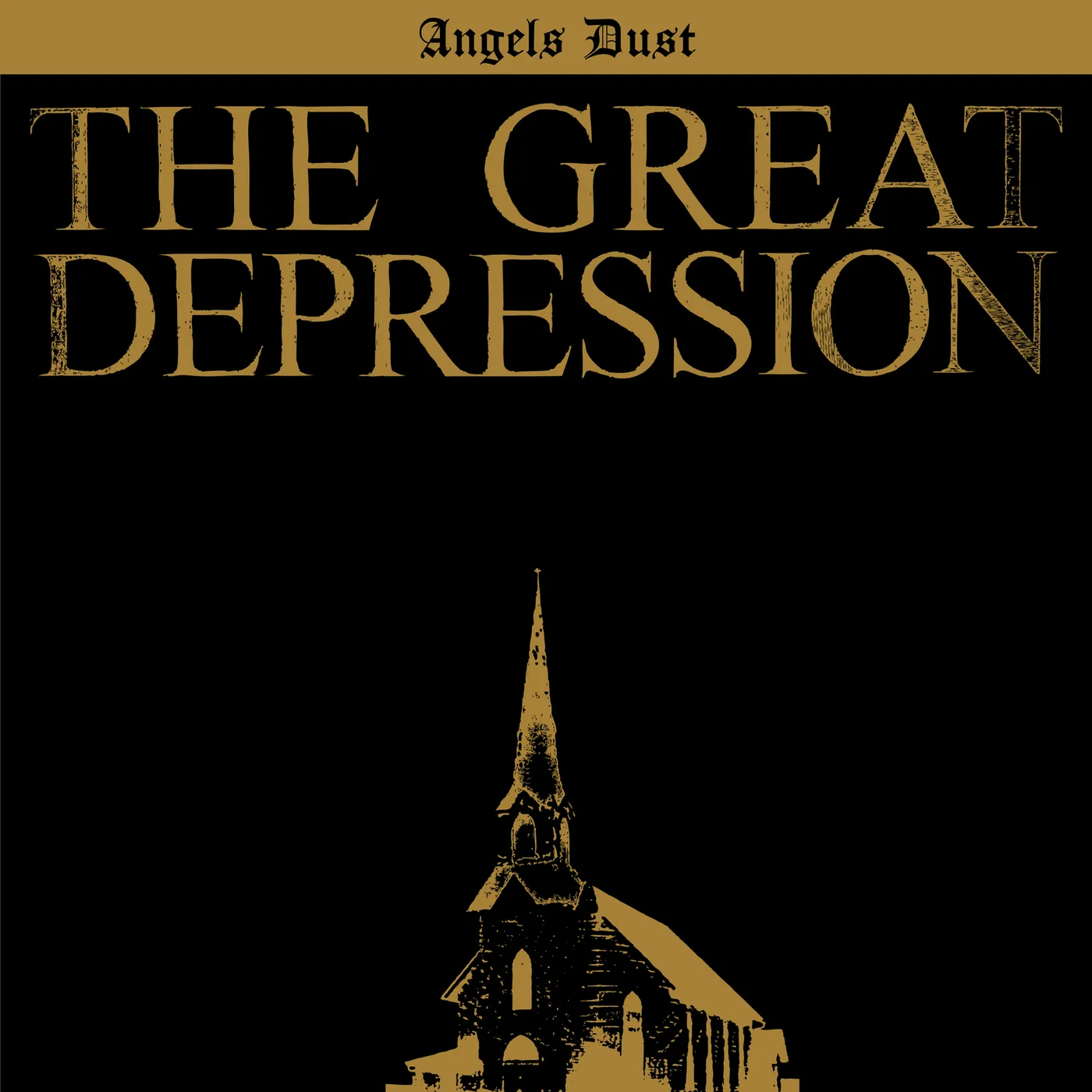 Angels Dust GREAT DEPRESSION Vinyl Record