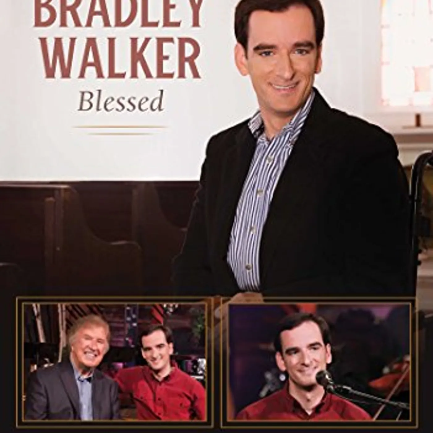 Bradley Walker BLESSED: HYMNS & SONGS OF FAITH DVD