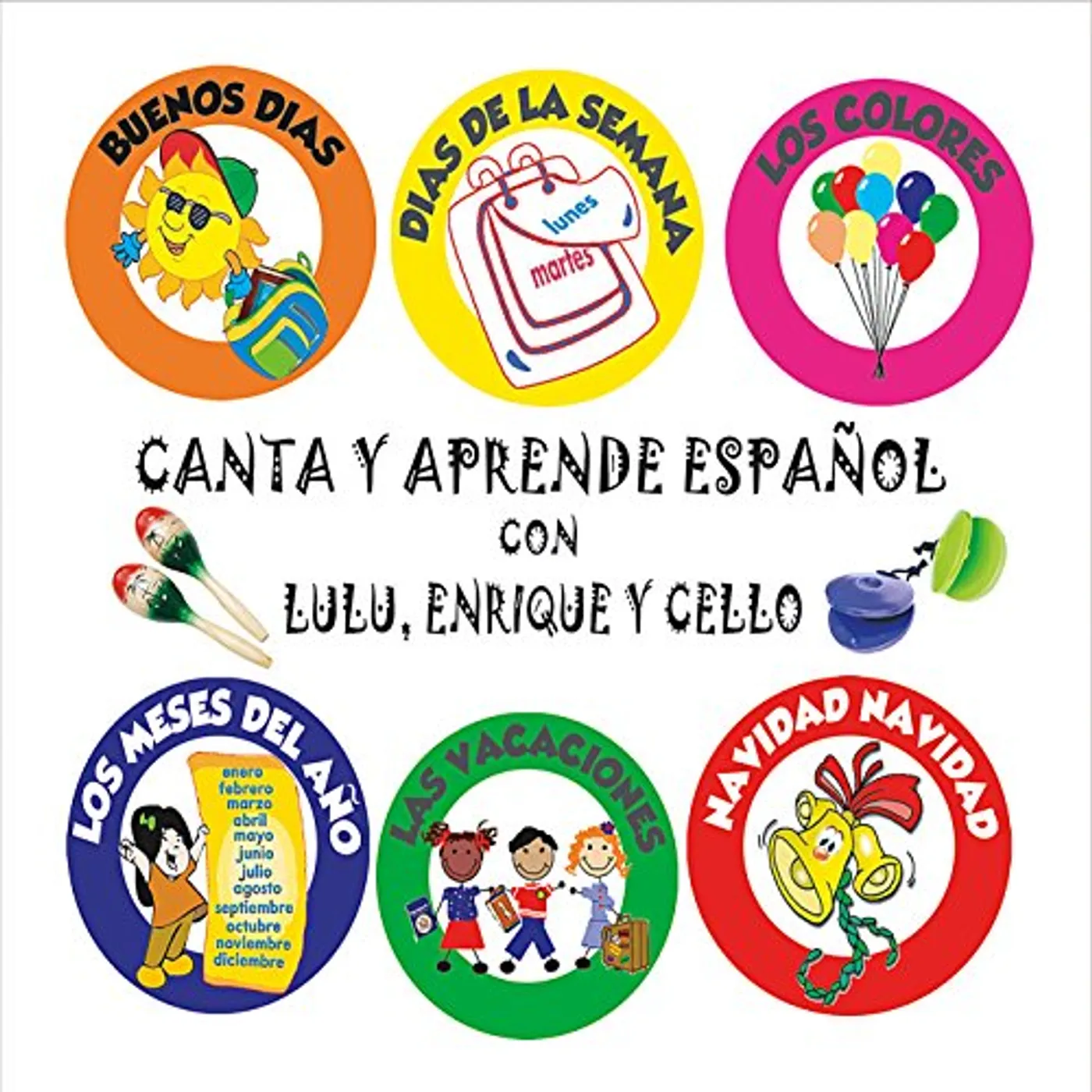 CANTA Y APRENDE ESPANOL CON LULU / ENRIQUE Y CELLO CD