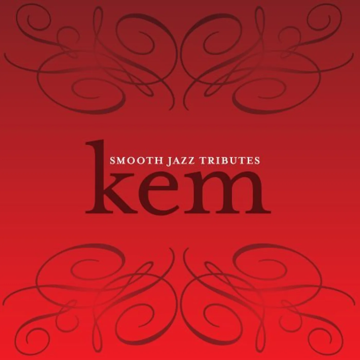 Smooth Jazz All Stars SMOOTH JAZZ TRIBUTE TO KEM CD