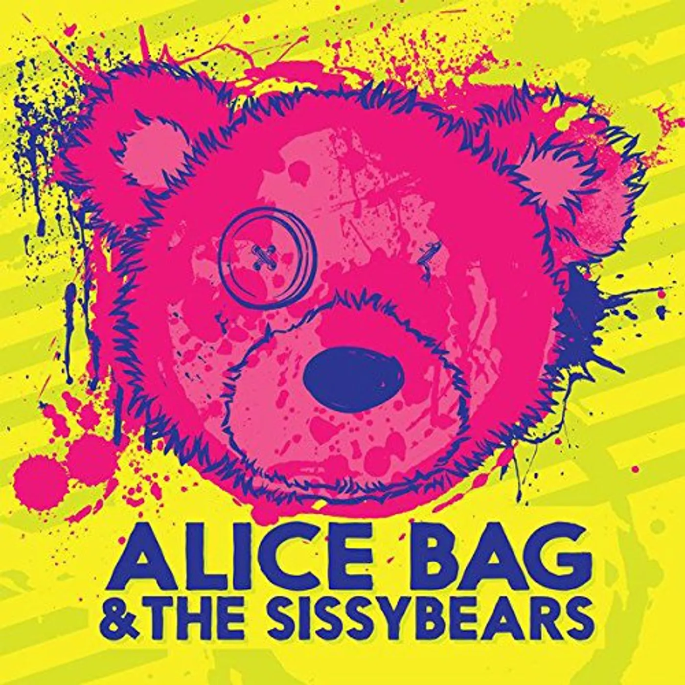 Alice Bag & Sissybears REIGN OF FEAR / XX Vinyl Record