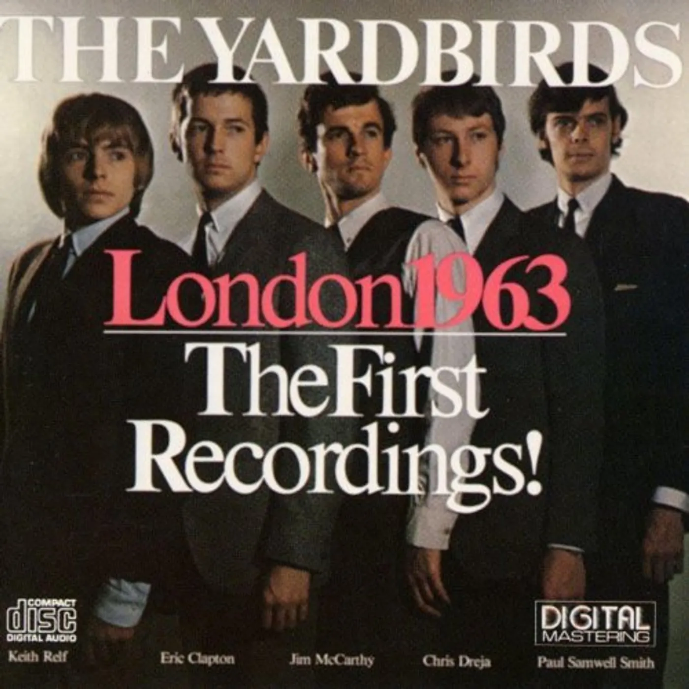 The Yardbirds LONDON 1963: THE FIRST RECORDINGS! Vinyl Record