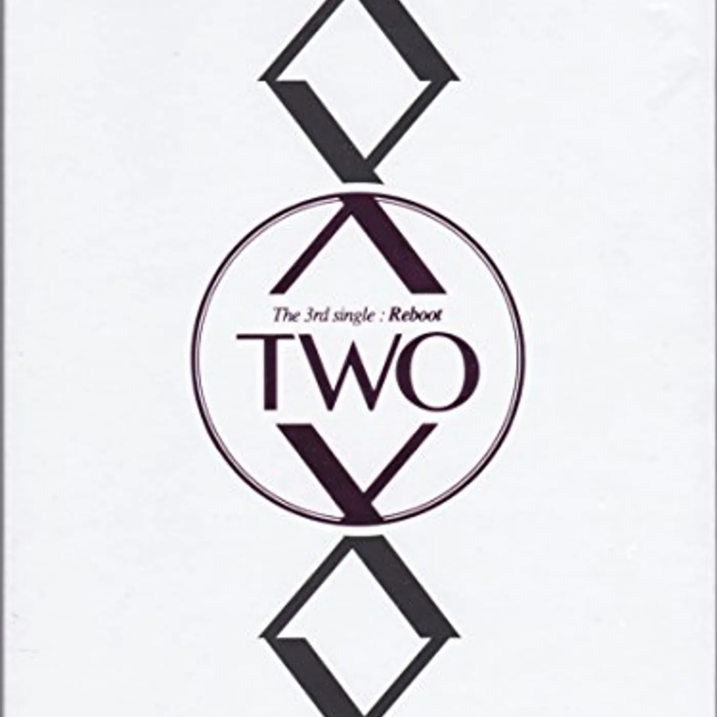 Two X REBOOT (3RD SINGLE ALBUM) CD