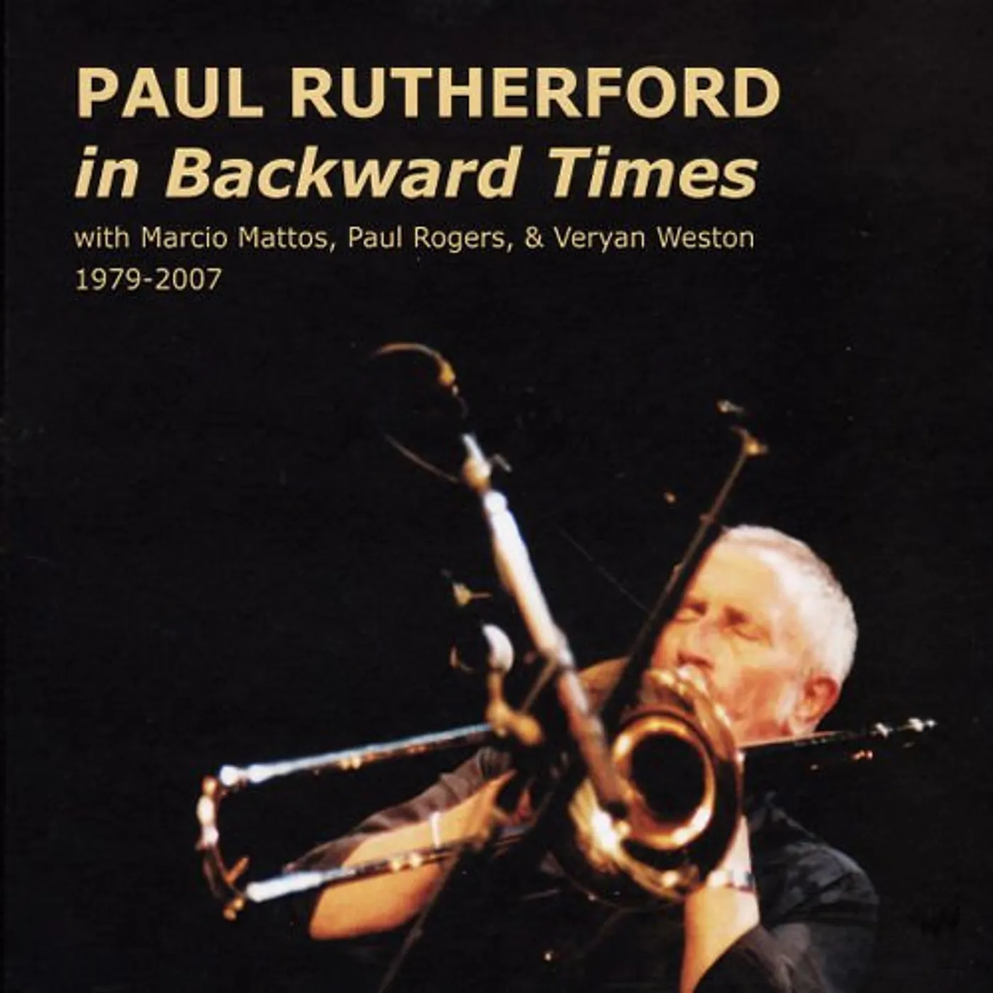 Paul Rutherford IN BACKWARD TIMES CD