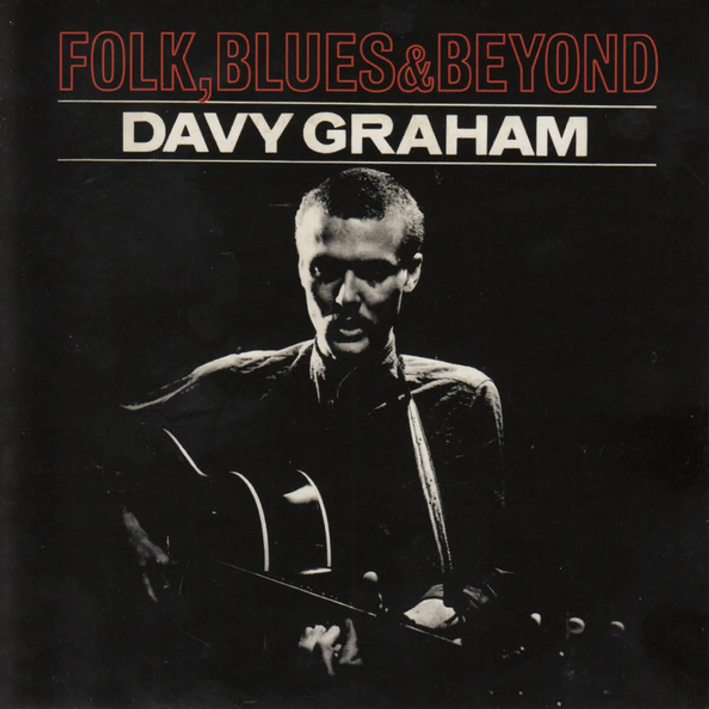 Davy Graham FOLK BLUES & BEYOND Vinyl Record