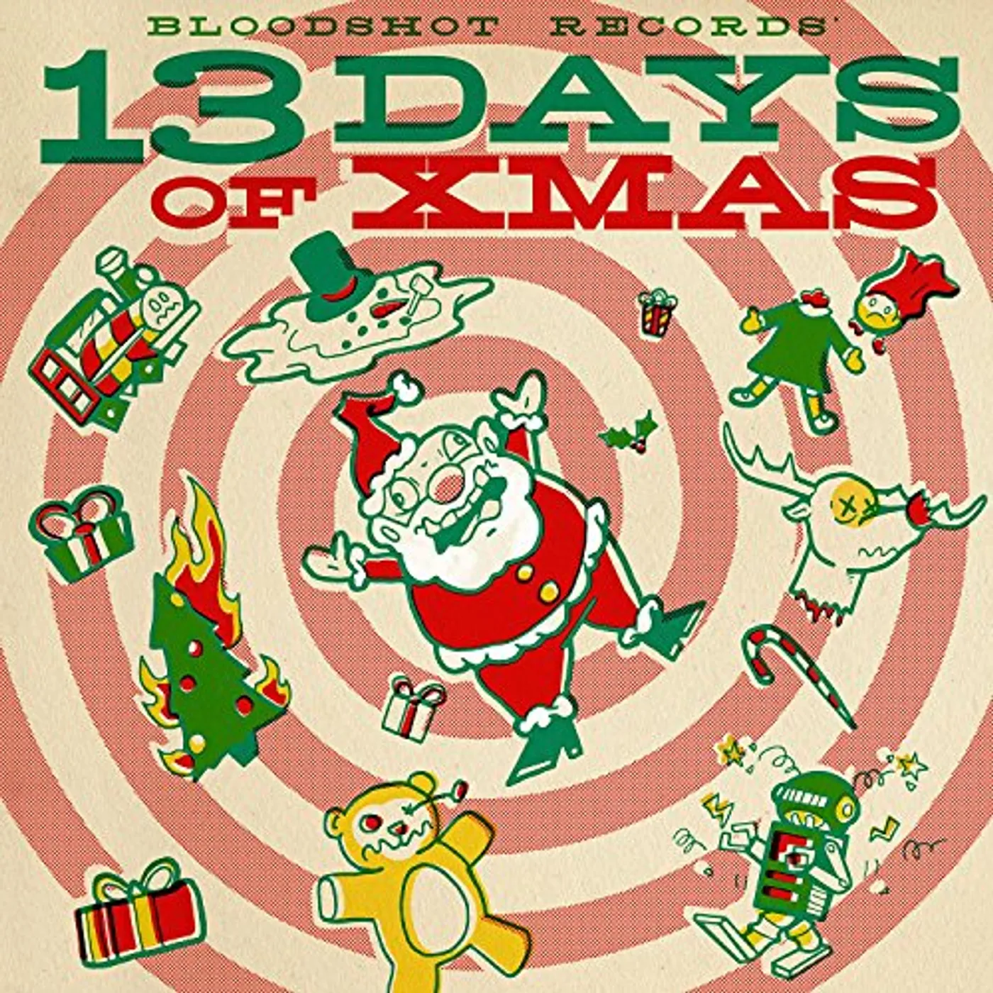 Bloodshot'S 13 Days Of Xmas / Various BLOODSHOT RECORDS' 13 DAYS OF XMAS / VARIOUS Vinyl Record