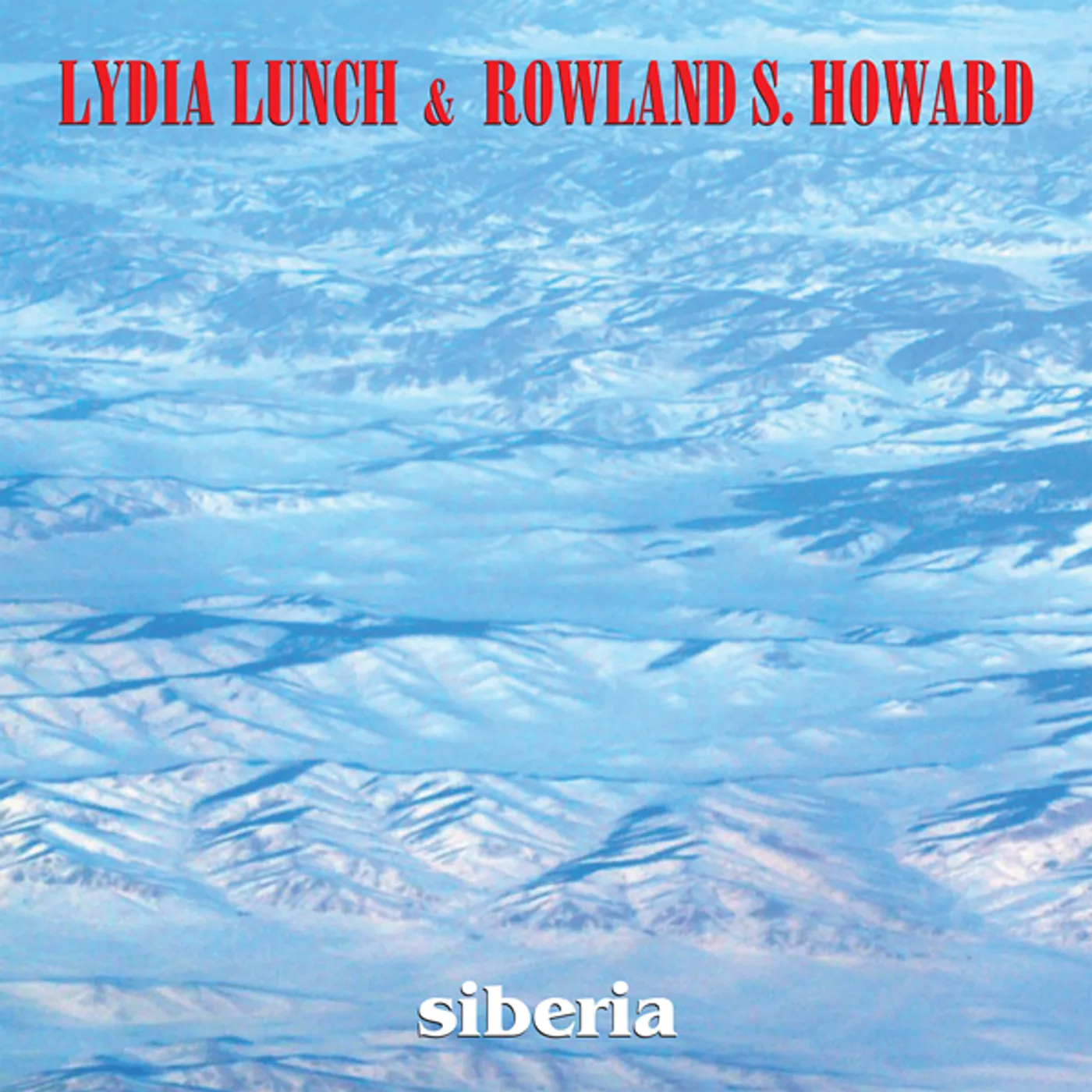 Rowland S Howard / Lydia Lunch SIBERIA Vinyl Record