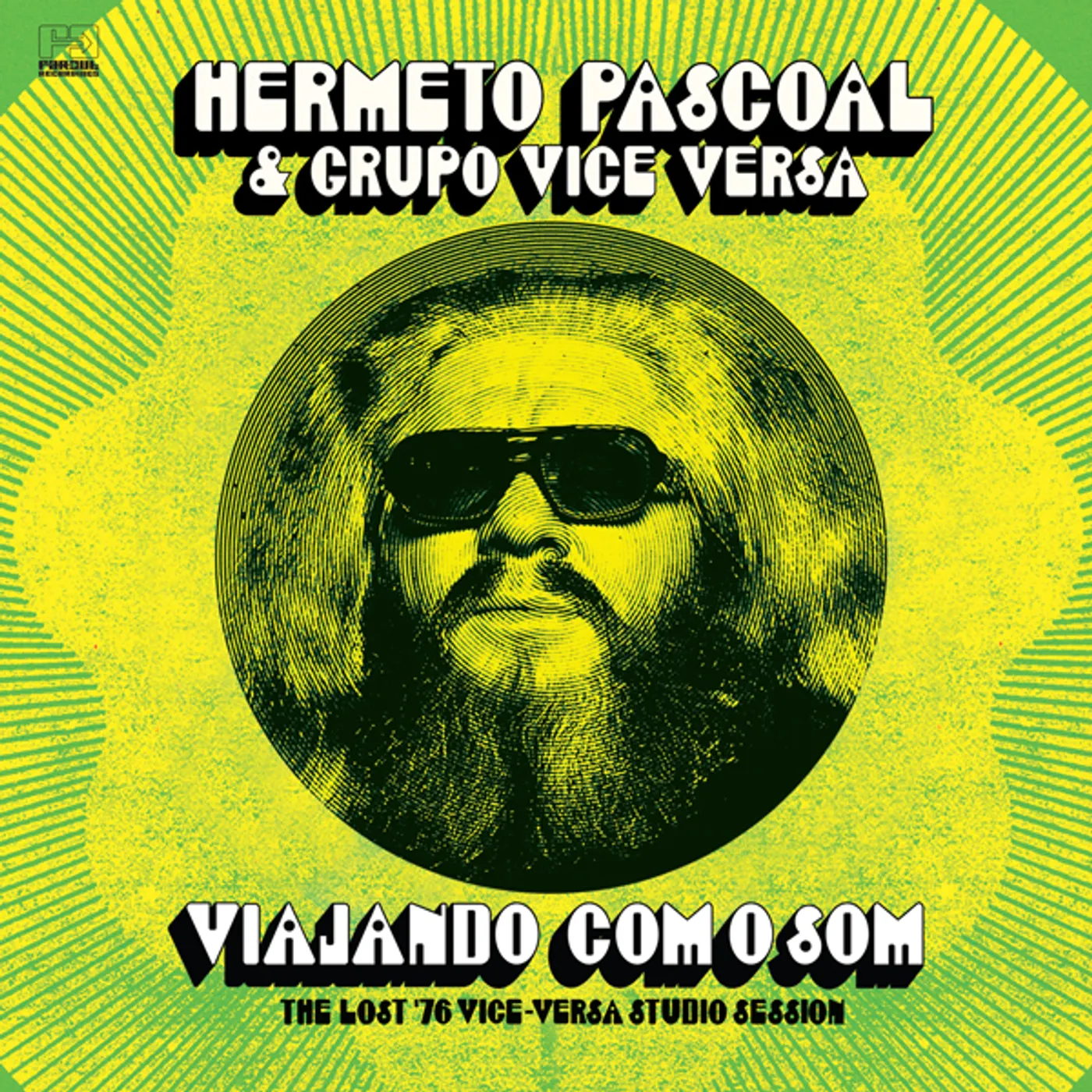 Hermeto Pascoal & Grupo Vice Versa VIAJANDO COM O SOM: LOST '76 VICE-VERSA STUDIO Vinyl Record