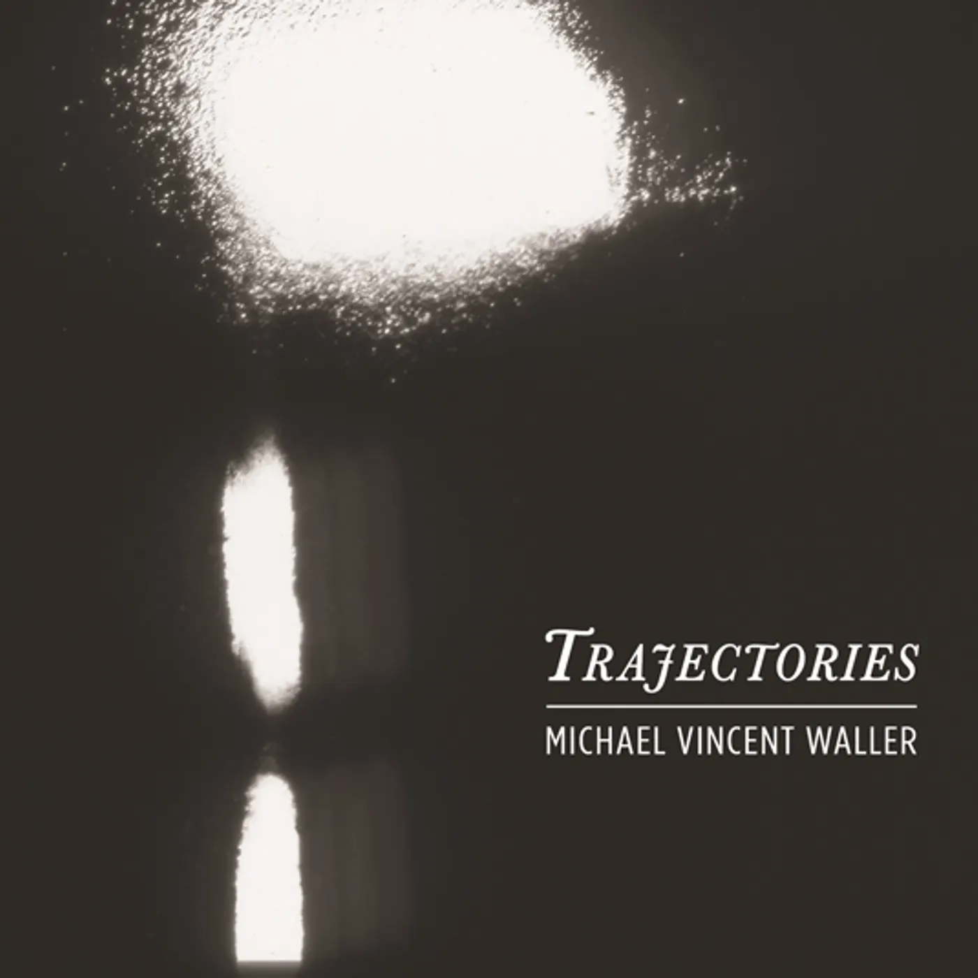 Michael Vincent Waller TRAJECTORIES CD