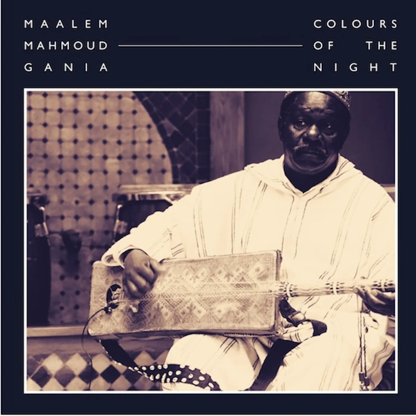 Maalem Mahmoud Gania COLOURS OF THE NIGHT Vinyl Record