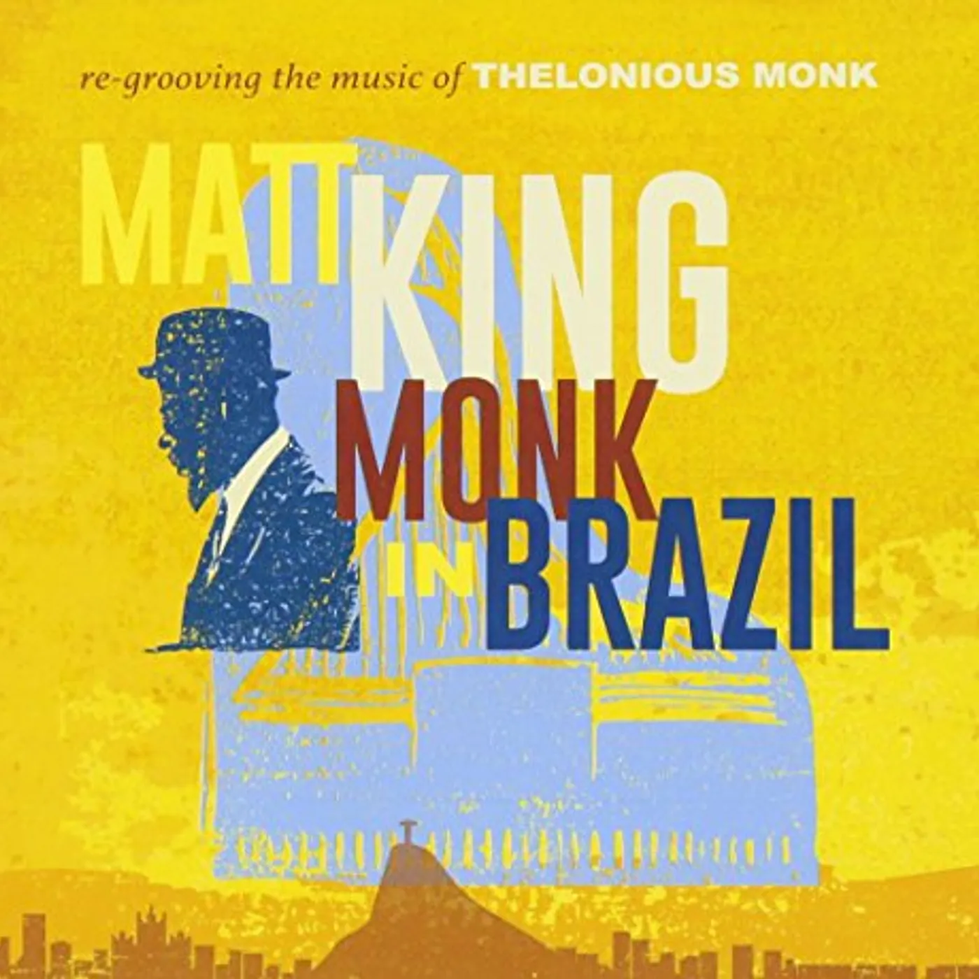 Matt King MONK IN BRAZIL CD