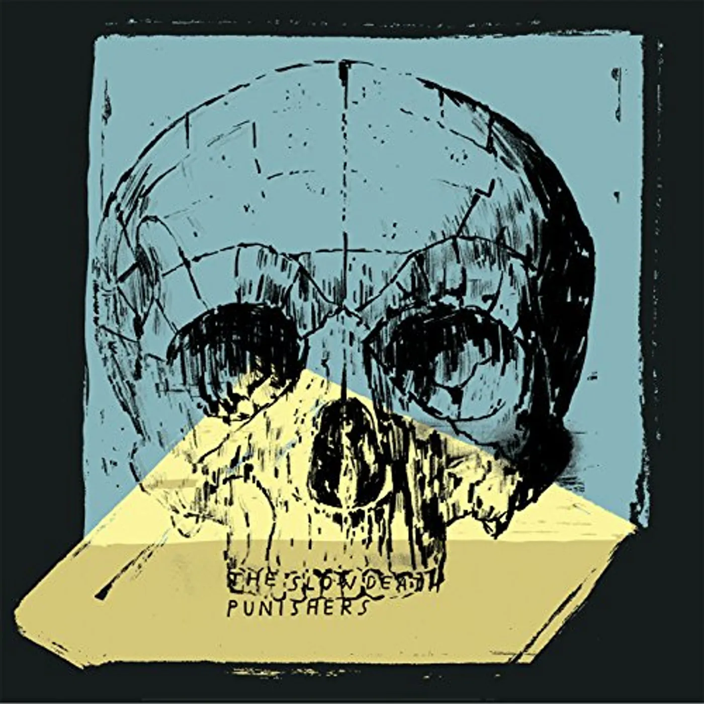 The Slow Death Punishers Vinyl Record