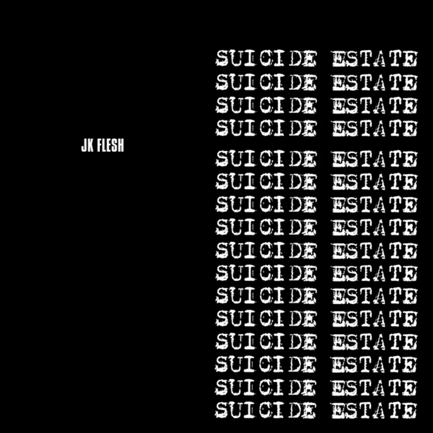 JK Flesh SUICIDE ESTATE CD