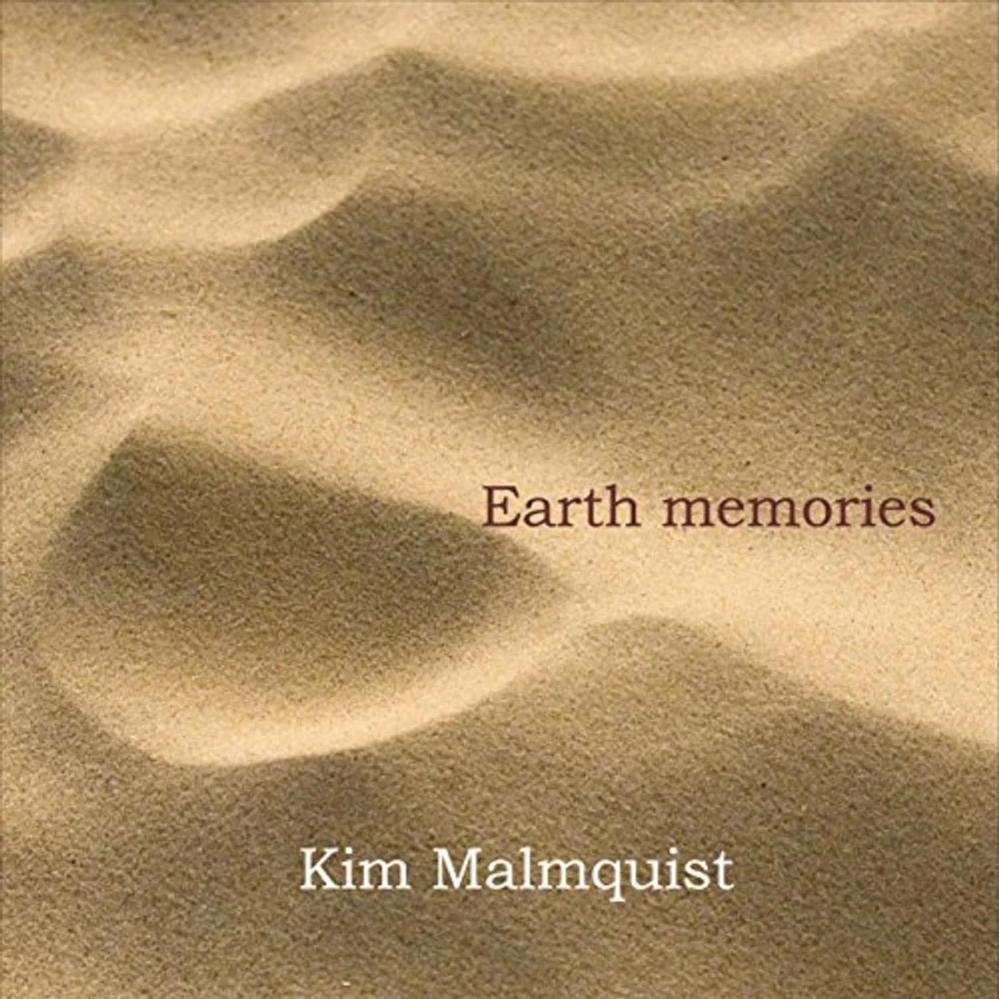 Kim Malmquist EARTH MEMORIES CD